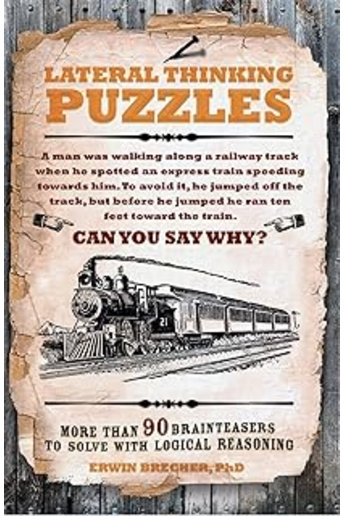 Pazarcan Lateral Thinking Puzzles: More Than 90 Brainteasers To Solve With Logical Reasoning