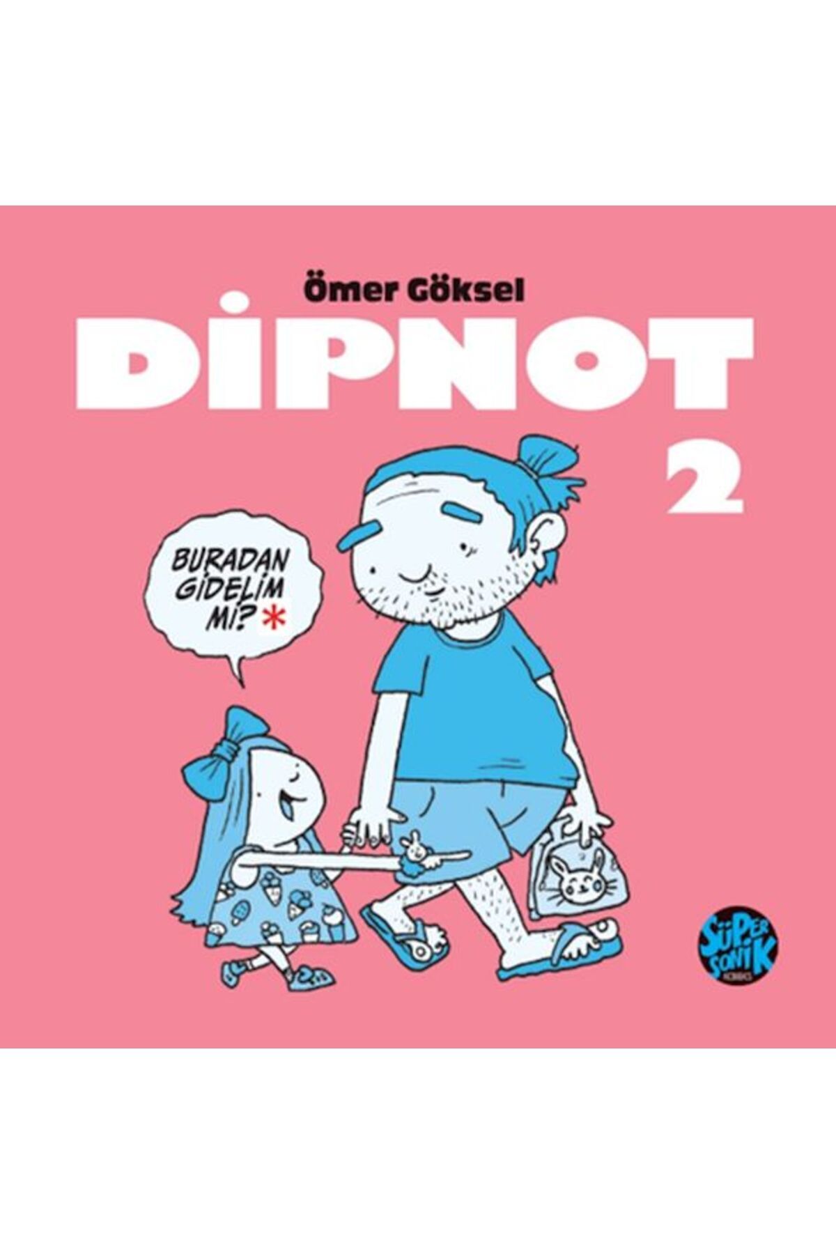 Süpersonik Komiks Dipnot 2
