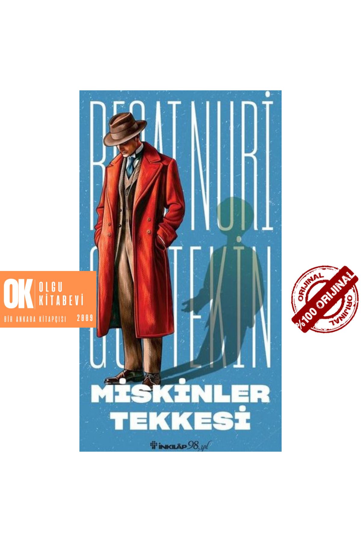 İnkılap Kitabevi Miskinler Tekkesi - Reşat Nuri Güntekin ( yenilenmiş baskı ve yeni kapak )