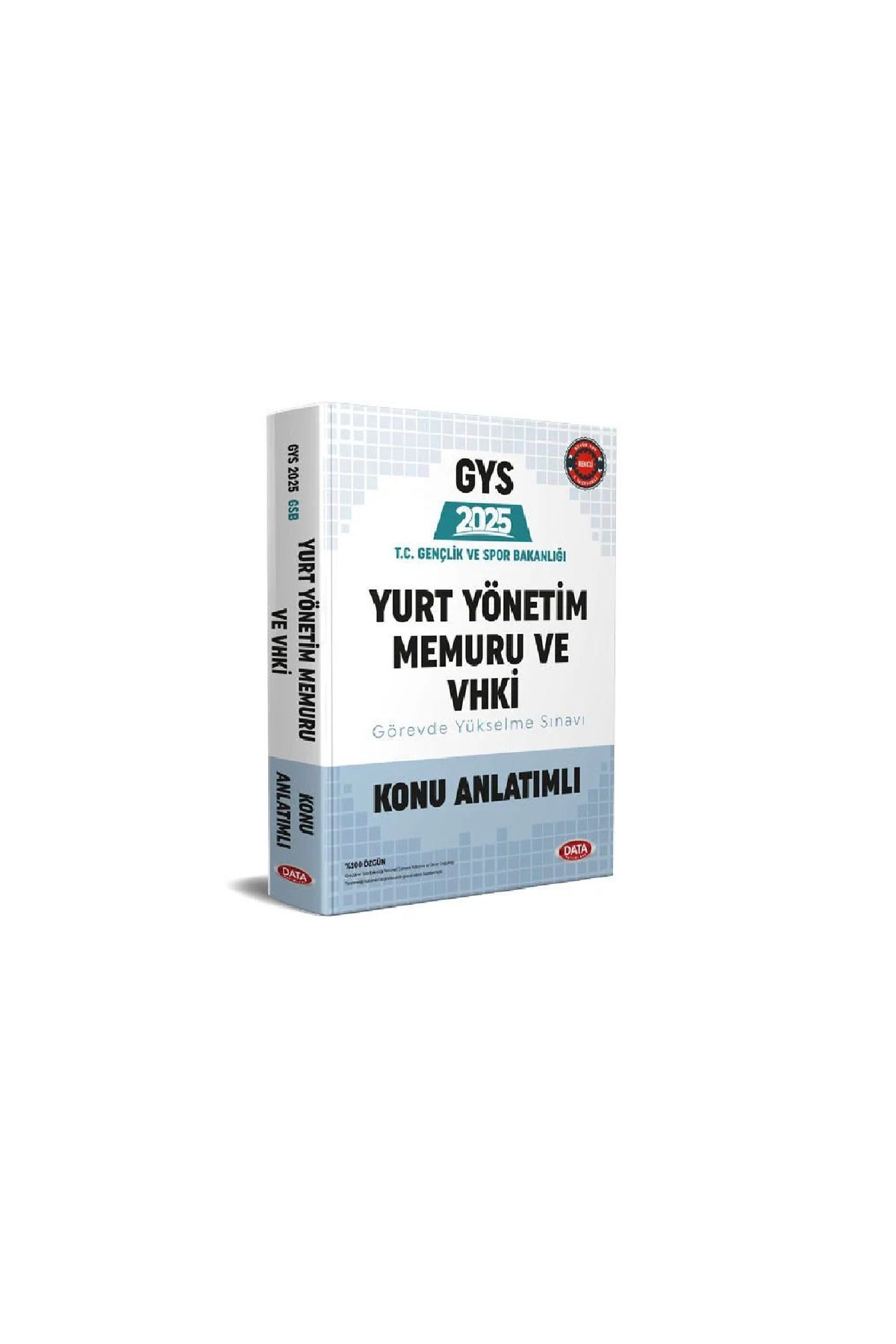 Data Yayınları T.C. Gençlik ve Spor Bakanlığı Yurt Yönetim Memuru ve VHKİ GYS Konu Anlatımlı 2025