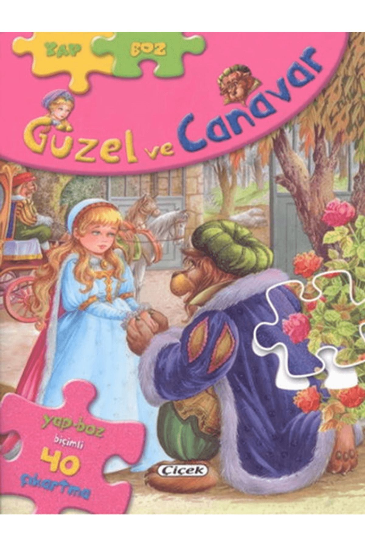 Çiçek Yayıncılık Yap Boz / Güzel ve Canavar