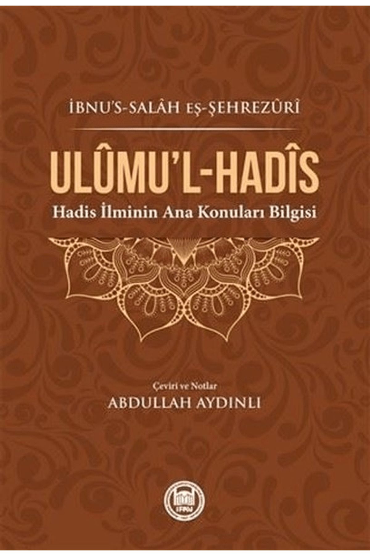 Marmara Üniversitesi İlahiyat Fakültesi Vakfı Ulumu’l-Hadis