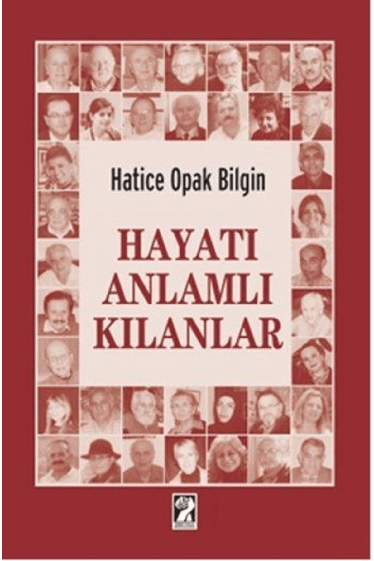 İştirak Yayınevi Hayatı Anlamlı Kılanlar
