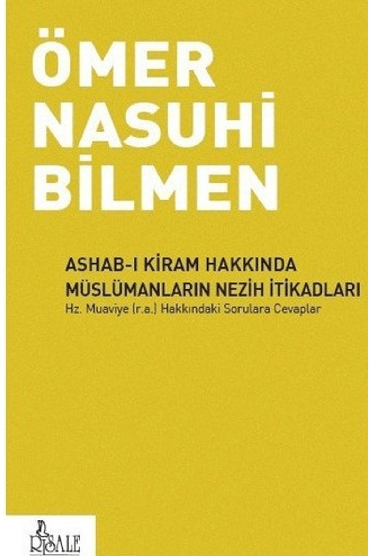 Risale Yayınları Ashab-ı Kiram Hakkında Müslümanların Nezih İtikadları