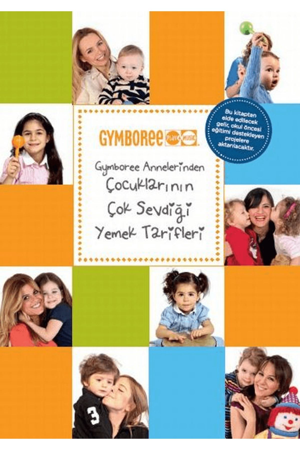 Boyut Yayın Grubu Gymboree Annelerinden Çocuklarının Çok Sevdiği Yemek Tarifleri