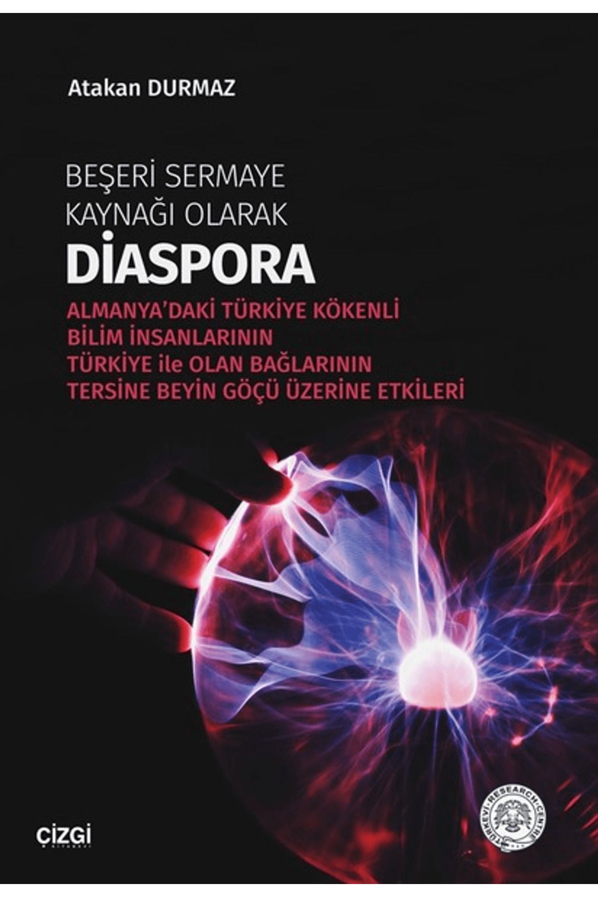 Çizgi Kitabevi Yayınları Beşeri Sermaye Kaynağı Olarak Diaspora