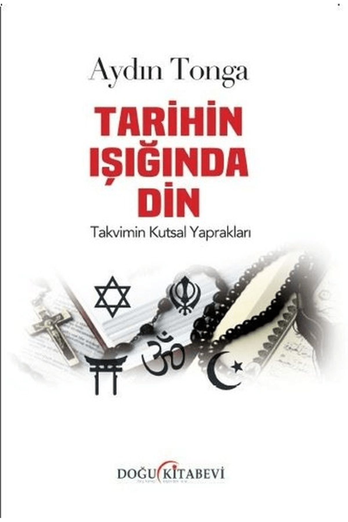 Doğu Kitabevi Tarihin Işığında Din