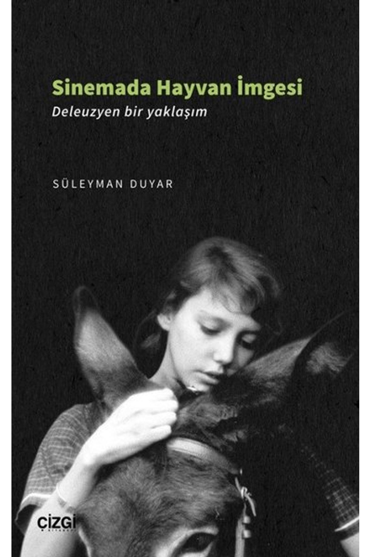 Çizgi Kitabevi Yayınları Sinemada Hayvan İmgesi
