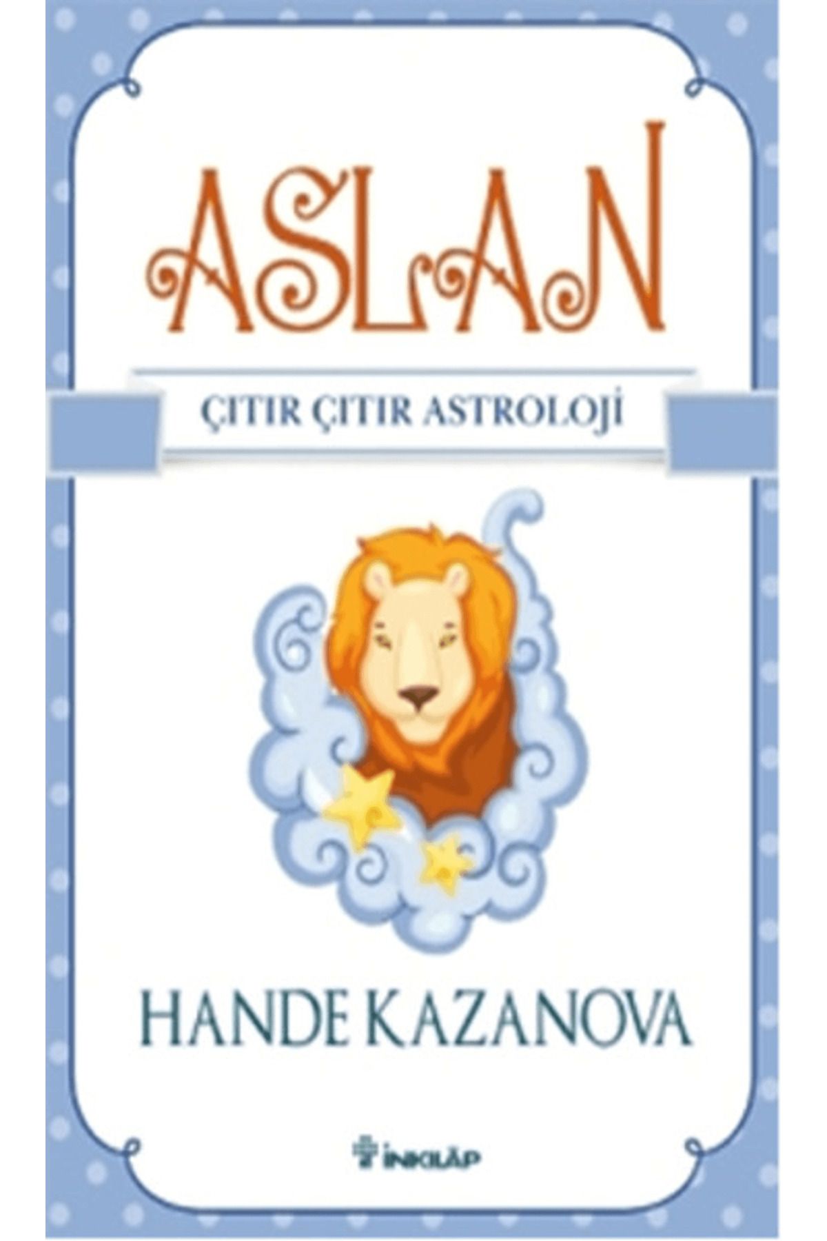 İnkılap Kitabevi Aslan - Çıtır Çıtır Astroloji