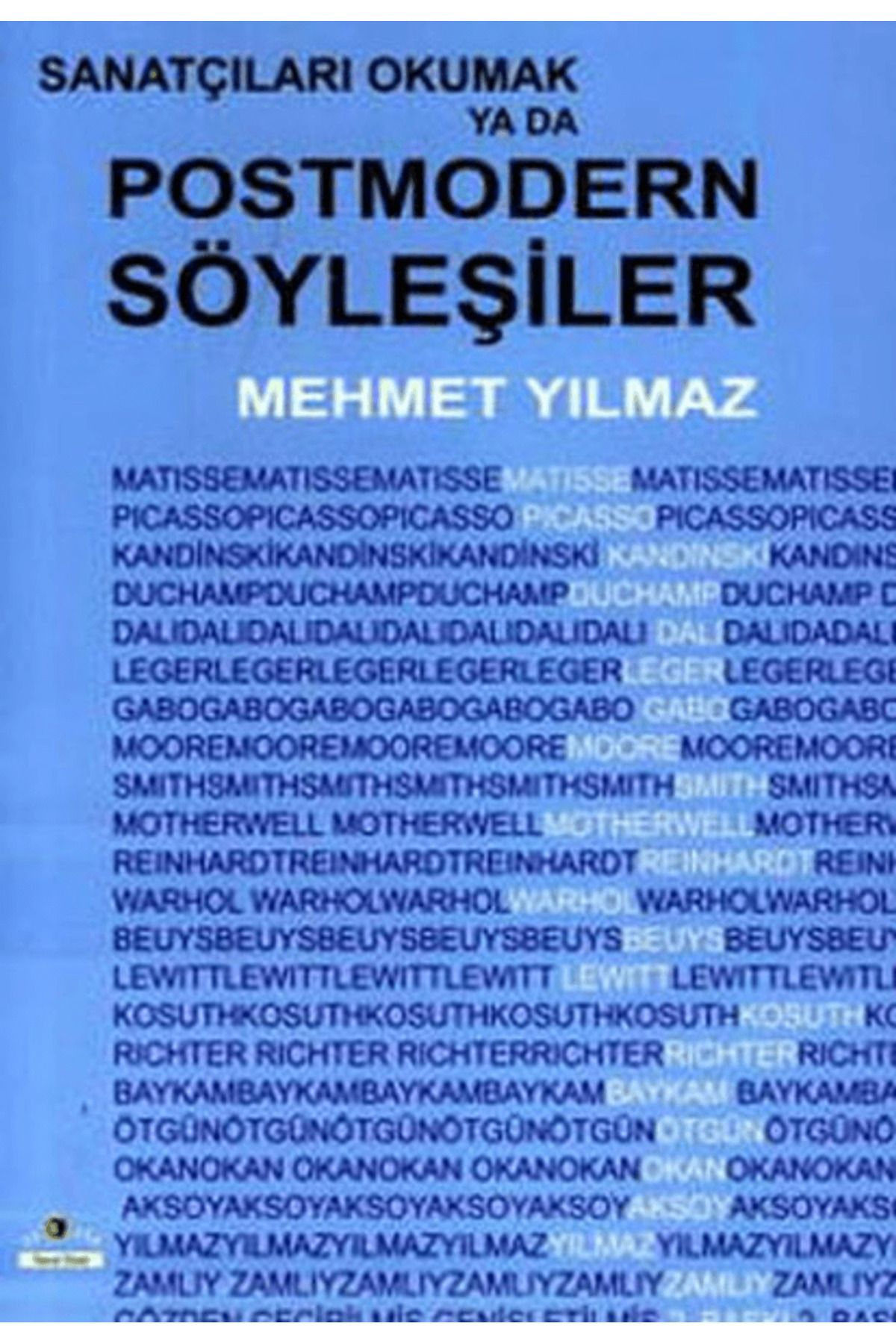 Ütopya Yayınevi Sanatçıları Okumak ya da Postmodern Söyleşiler