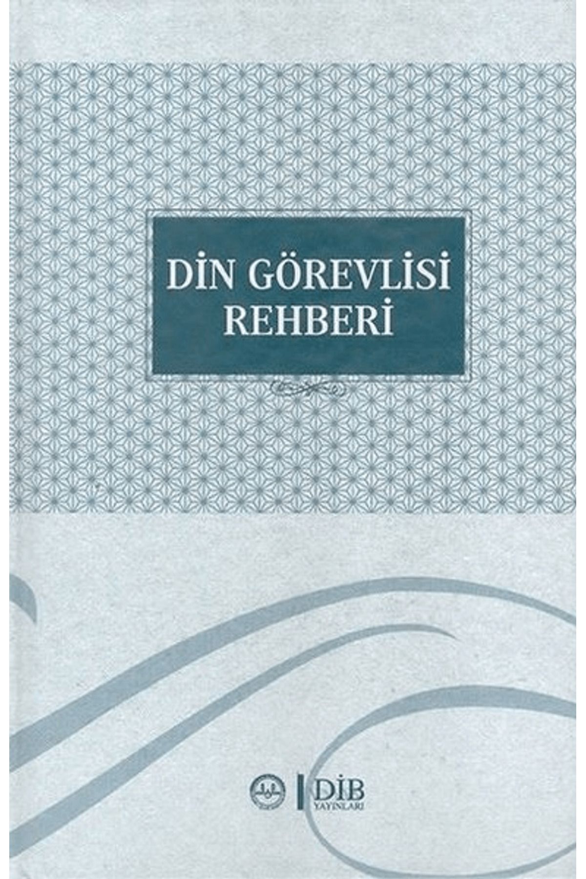 Diyanet İşleri Başkanlığı Din Görevlisi Rehberi