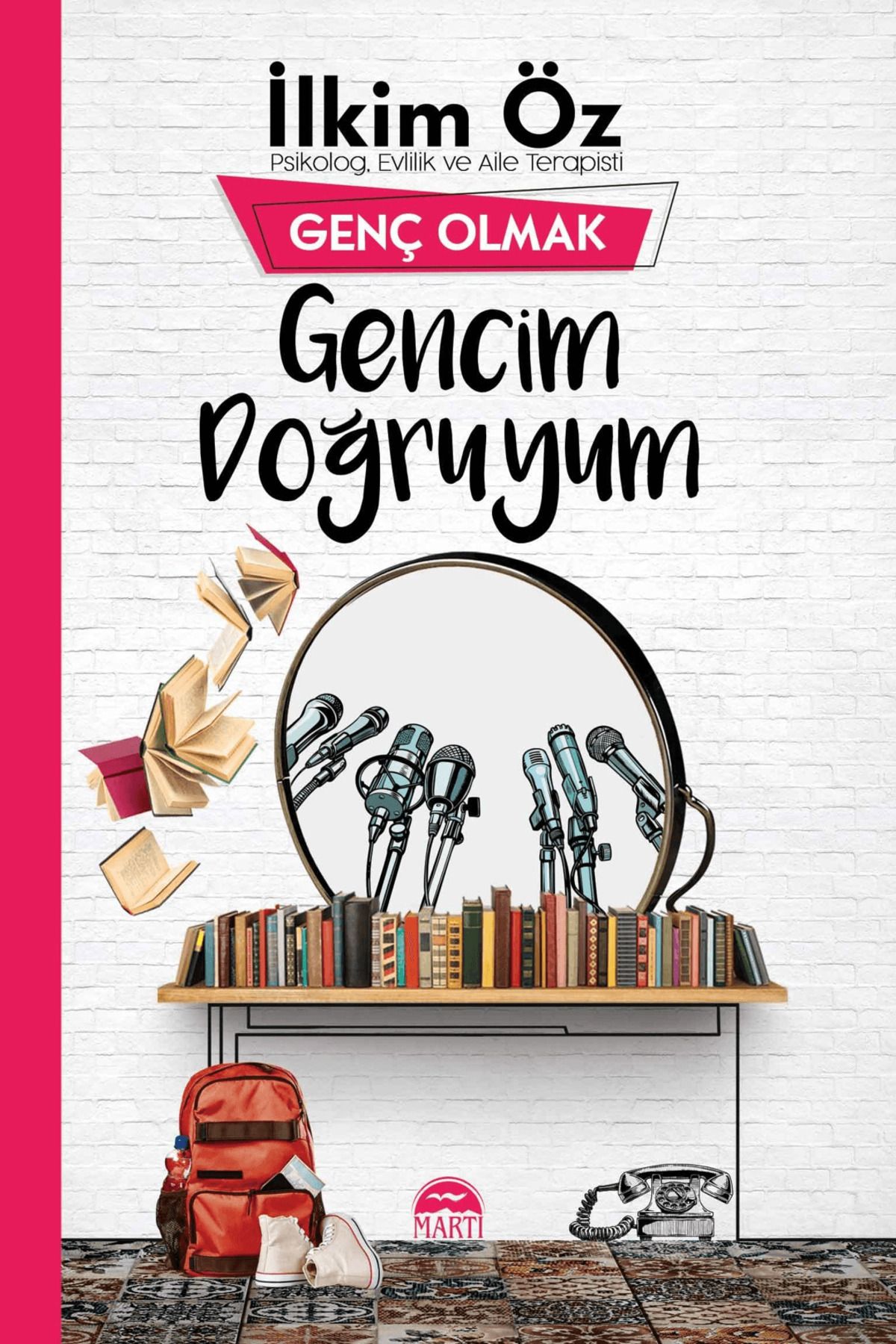 Martı Yayınları Gencim Doğruyum - Genç Olmak