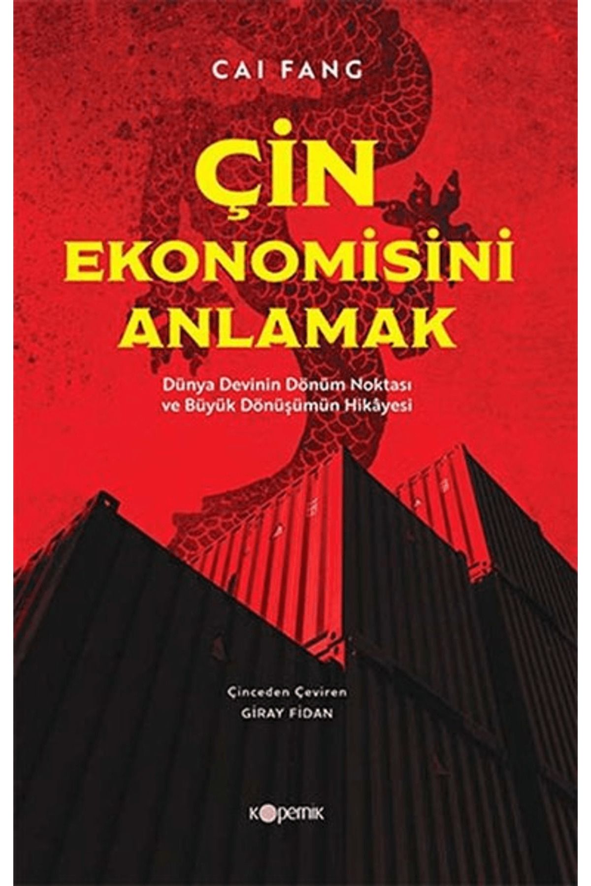Kopernik Kitap Çin Ekonomisini Anlamak