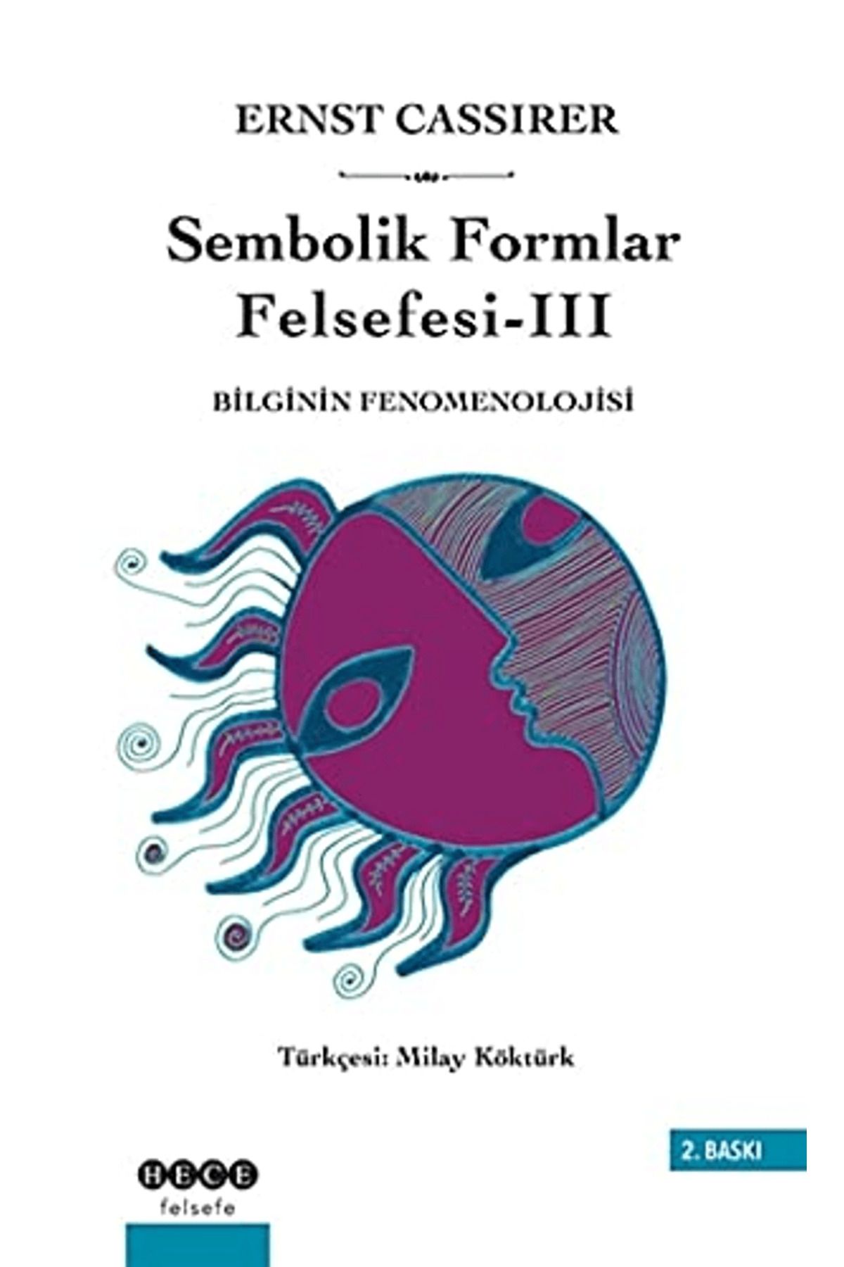 Hece Yayınları Sembolik Formlar Felsefesi 3