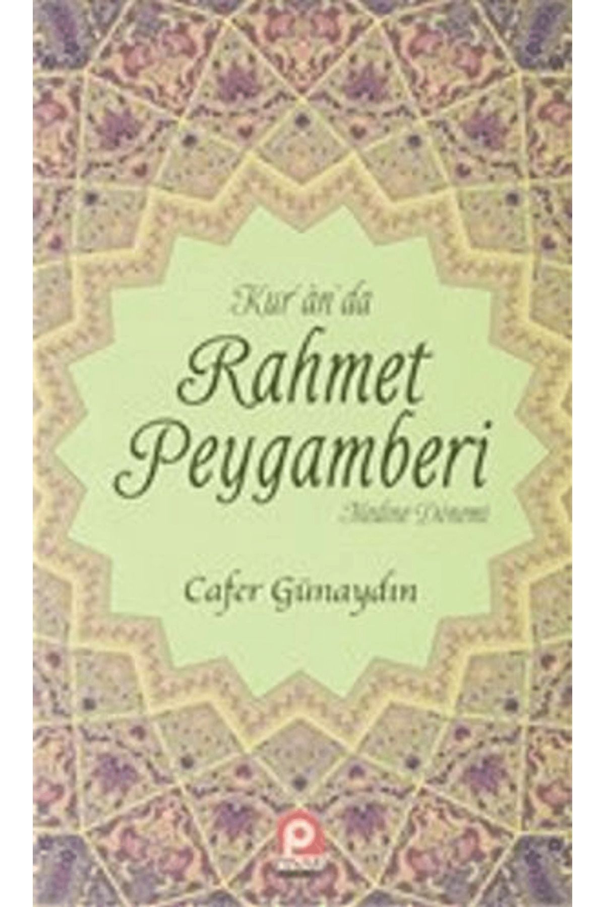 Pınar Yayınları Kur'an'da Rahmet Peygamberi 2.Cilt