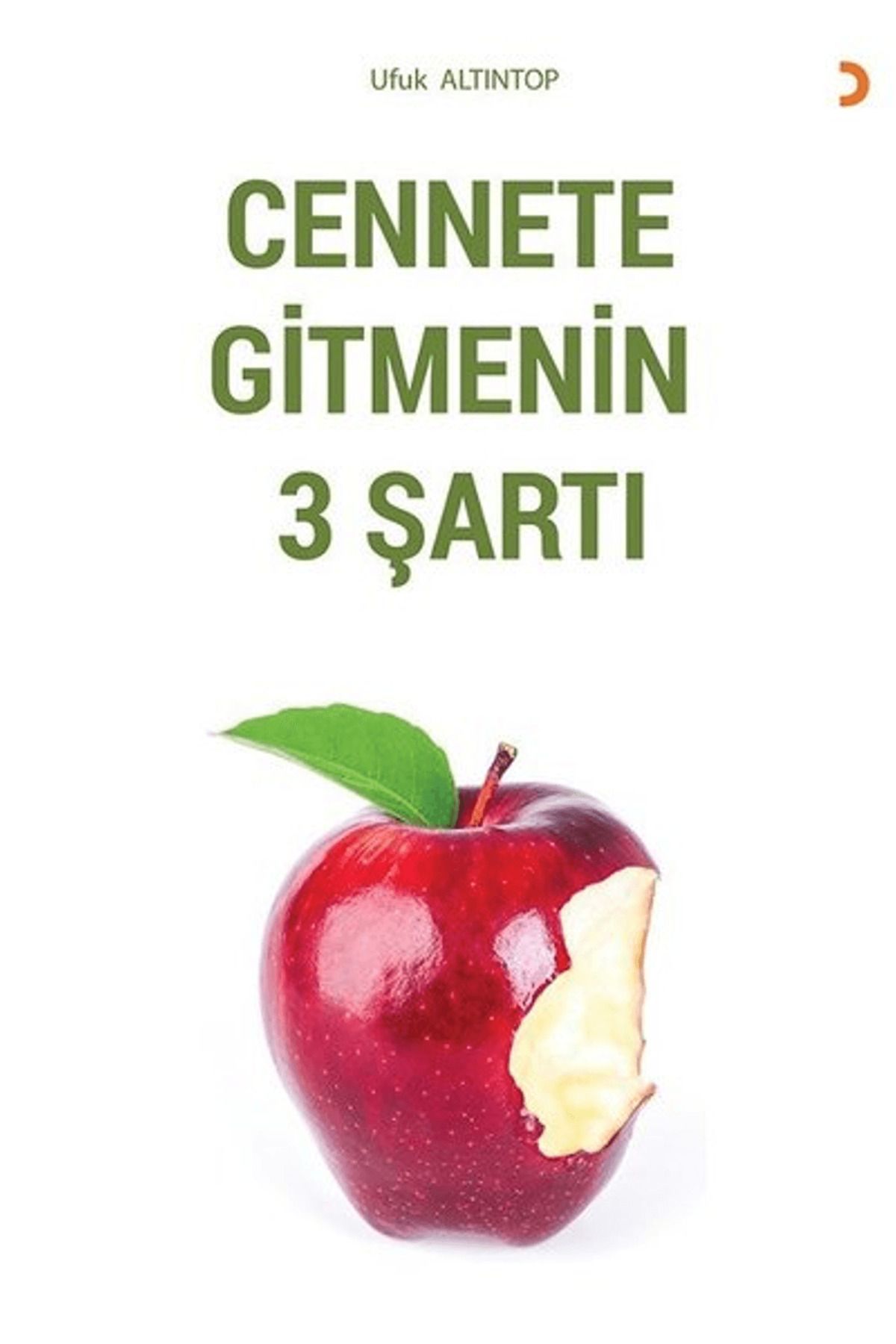Cinius Yayınları Cennete Gitmenin 3 Şartı