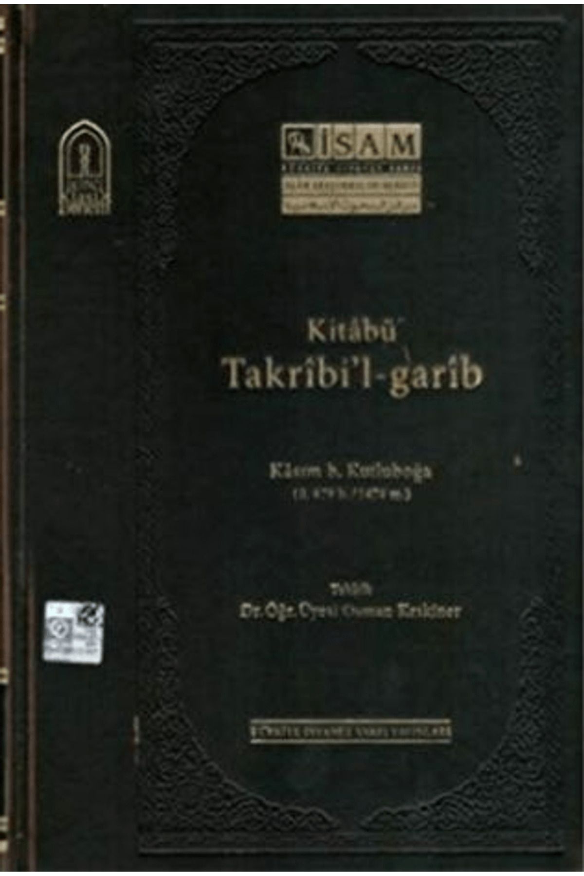 İsam Yayınları Kitabü Takribl Garib