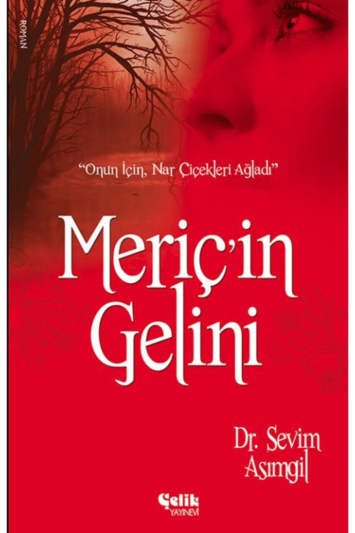 Çelik Yayınevi Meriçin Gelini