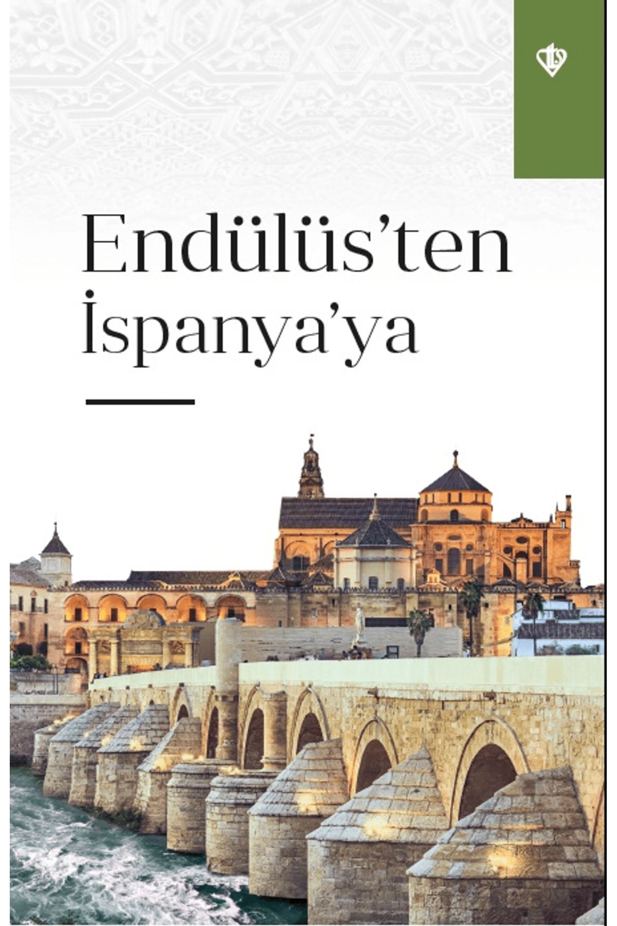 Türkiye Diyanet Vakfı Yayınları Endülüs’ten İspanya’ya