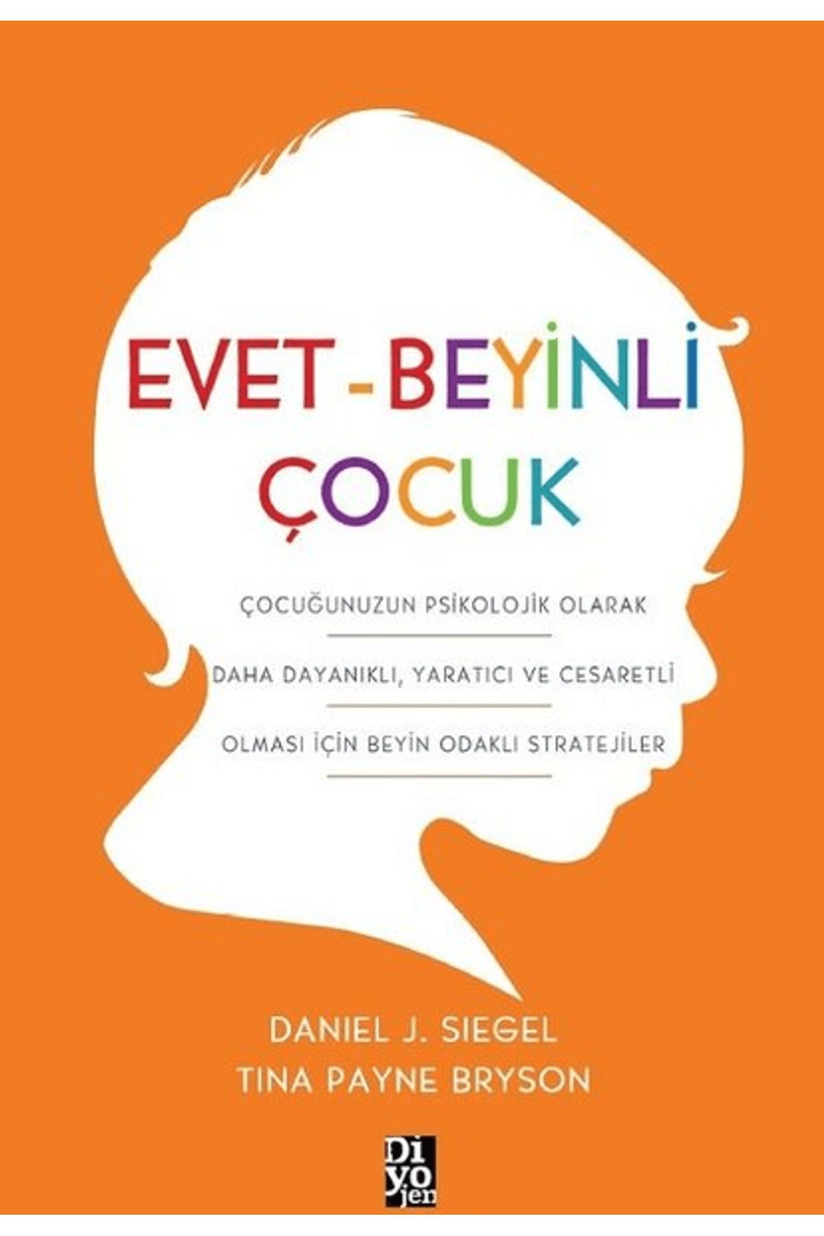 Diyojen Yayıncılık Evet-Beyinli Çocuk