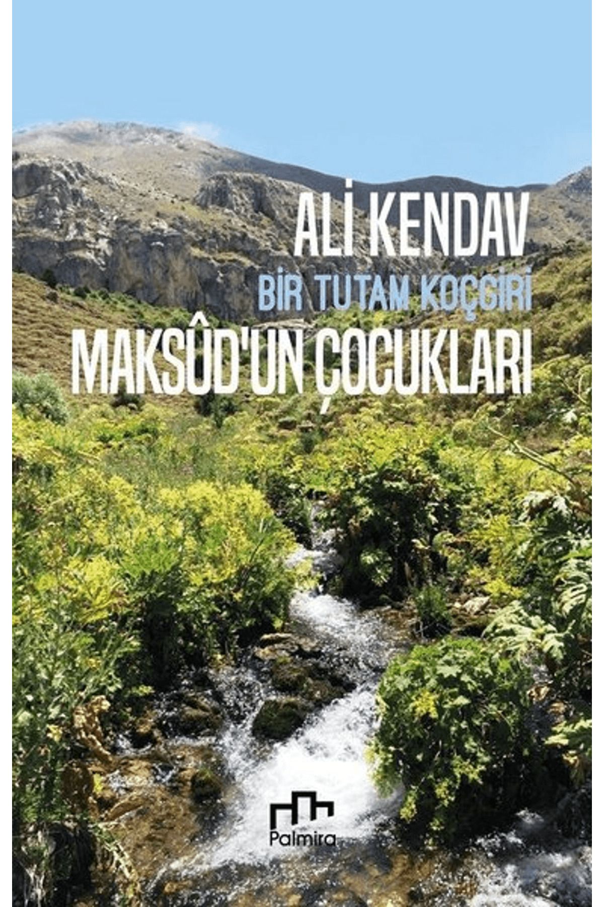 Palmira Yayınları Maksudun Çocukları: Bir Tutam Koçgiri