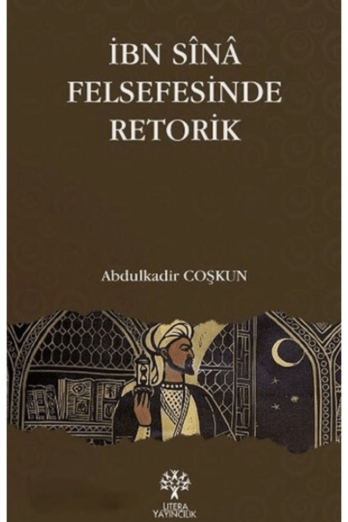 Litera Yayıncılık İbn Sina Felsefesinde Retorik