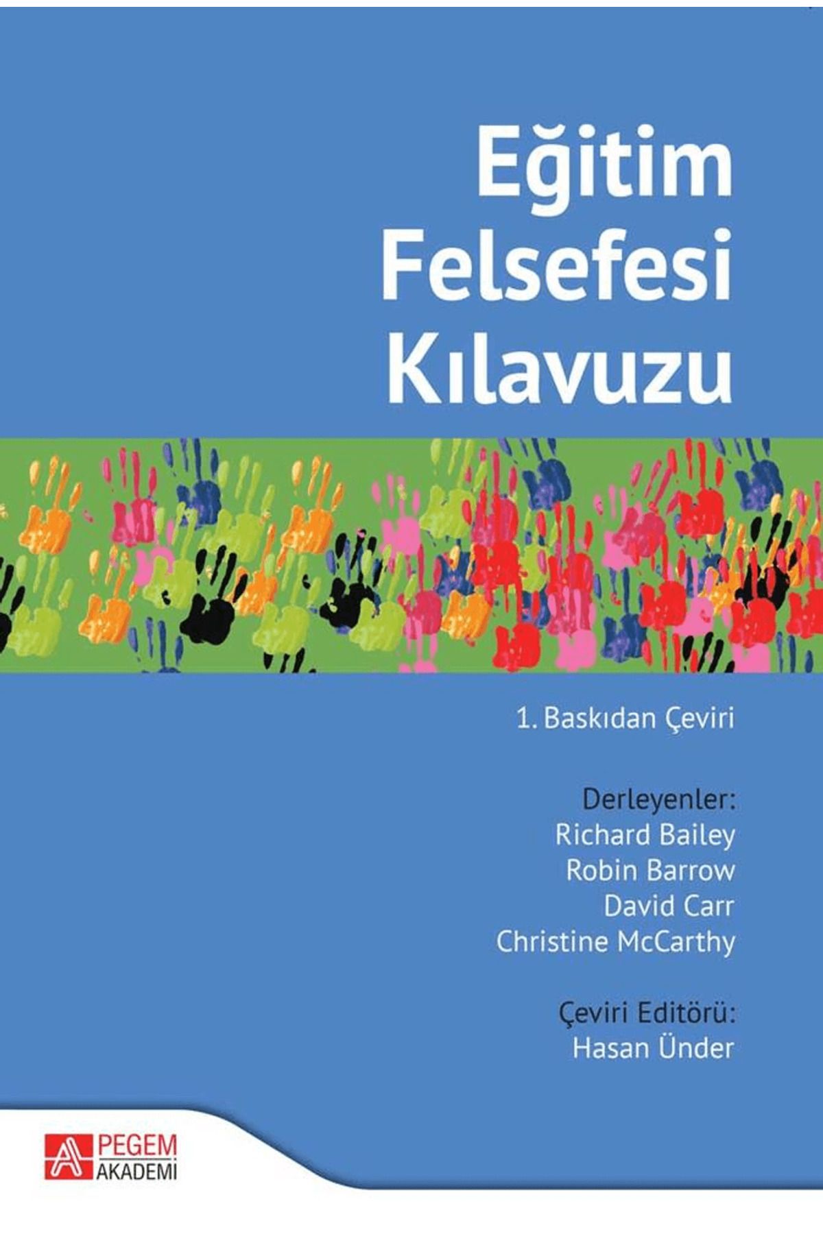Pegem Akademi Yayıncılık Eğitim Felsefesi Kılavuzu