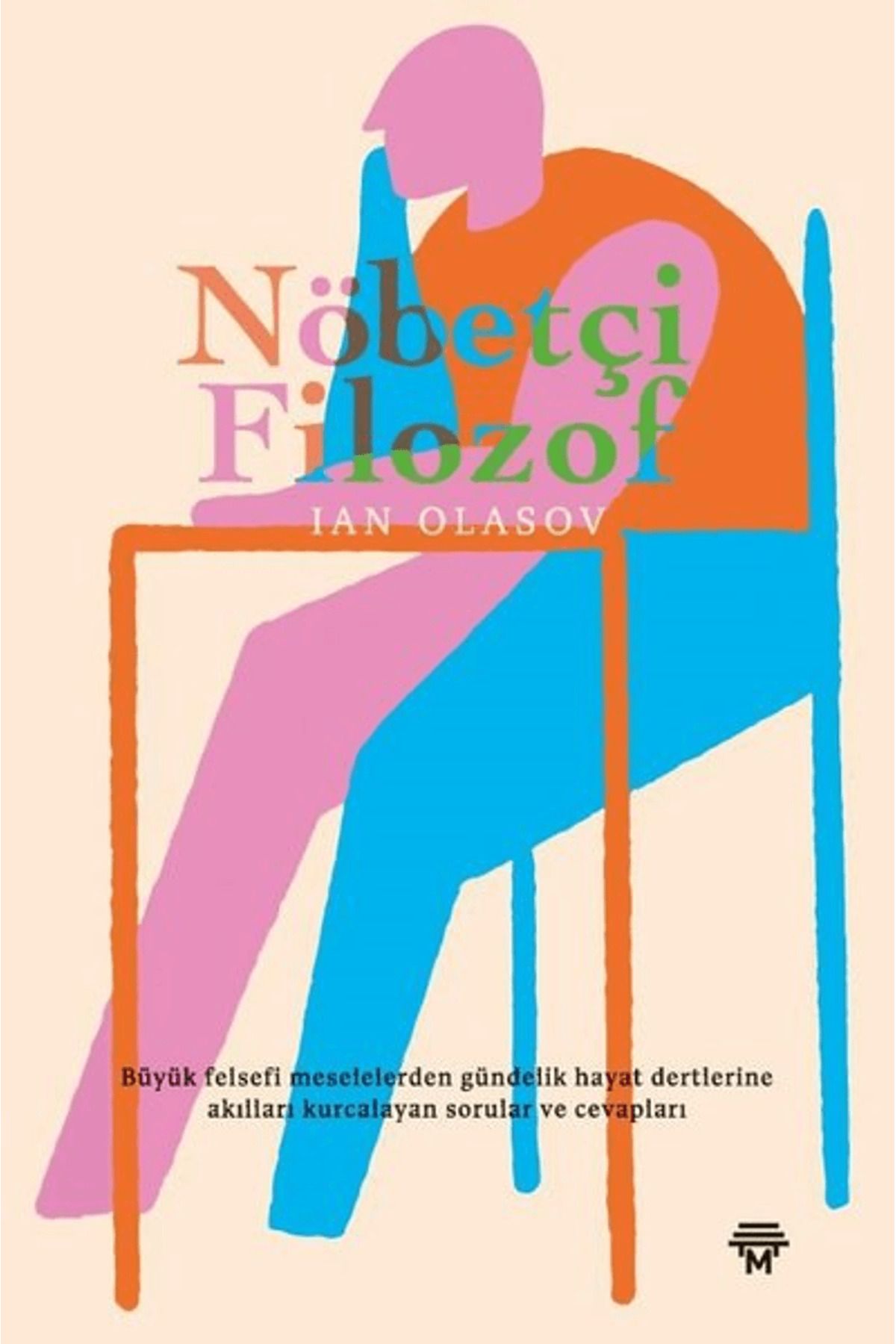 Metropolis Yayınları Nöbetçi Filozof