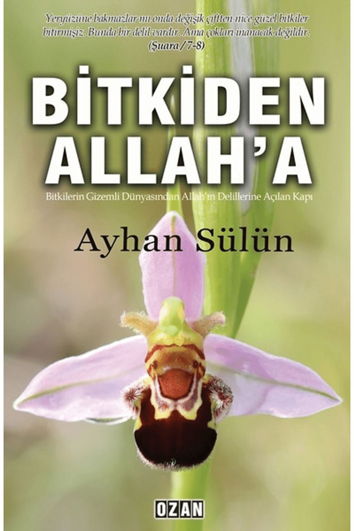 Ozan Yayıncılık Bitkiden Allah'a
