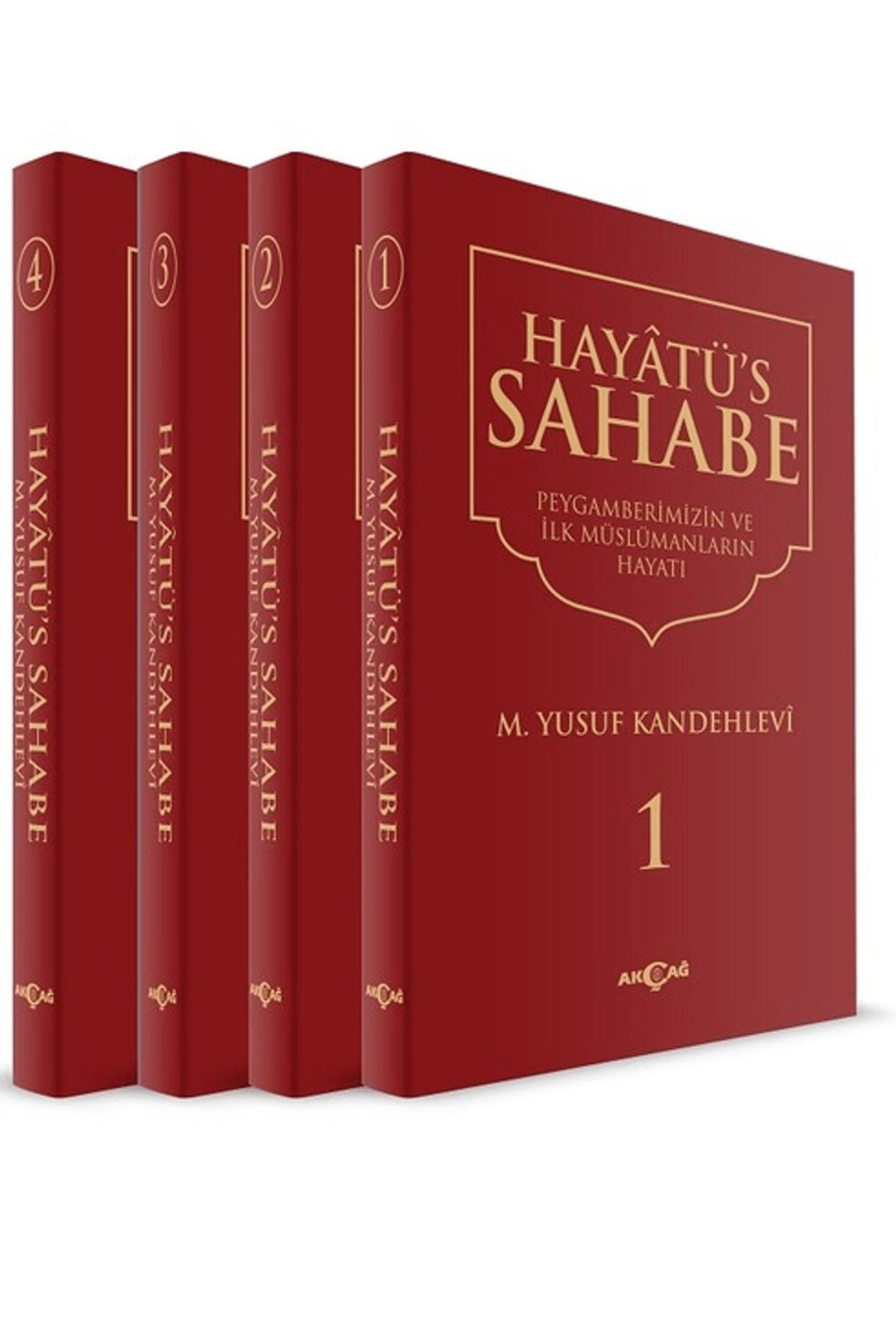Akçağ Yayınları Hayatü's Sahabe - Peygamberimiz ve İlk Müslümanlar (4 Cilt Takım)