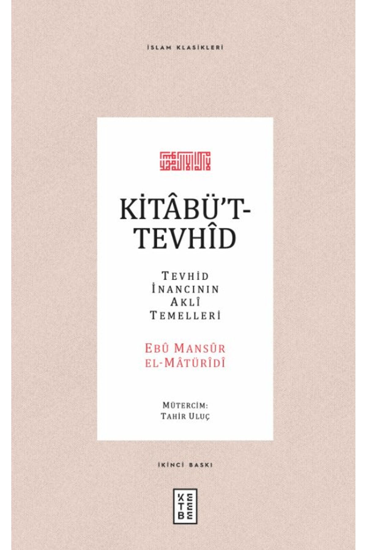 Ketebe Yayınları Kitabü’t-Tevhid