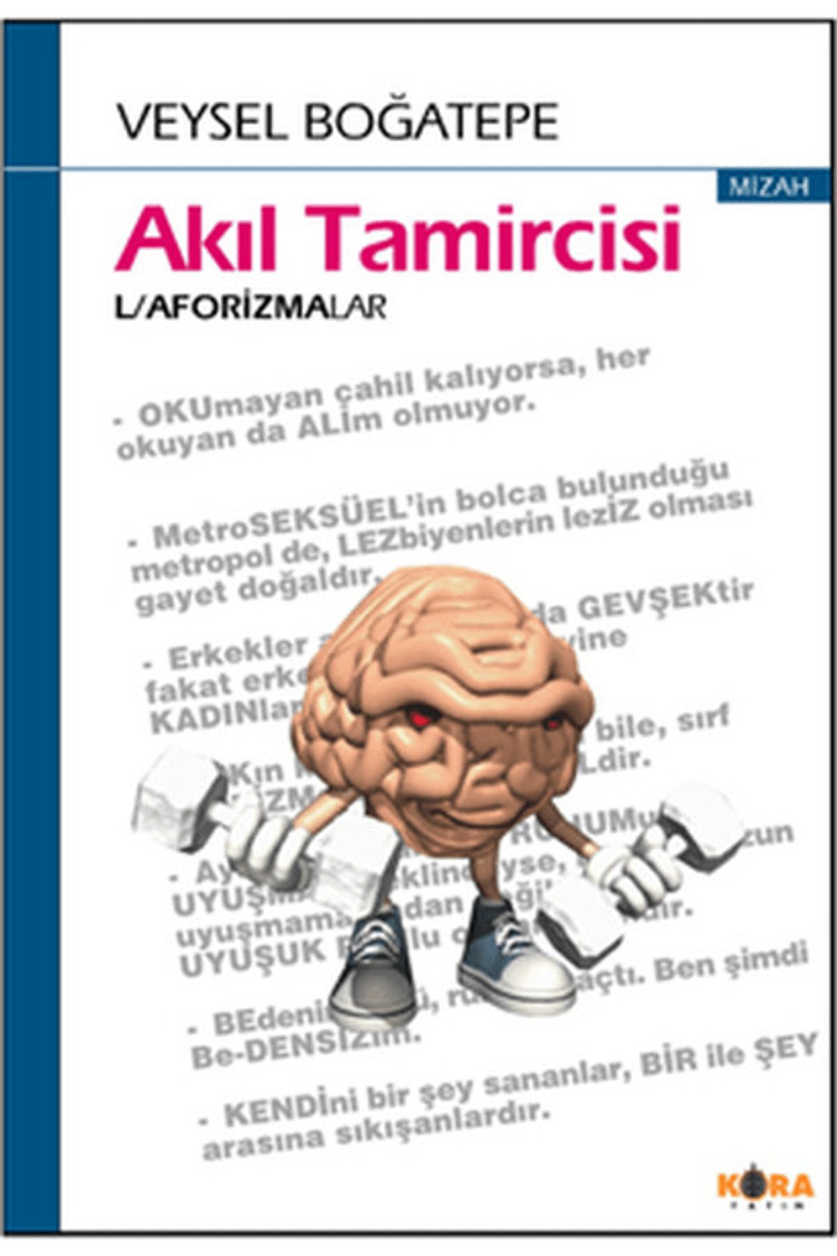 Kora Yayın Akıl Tamircisi