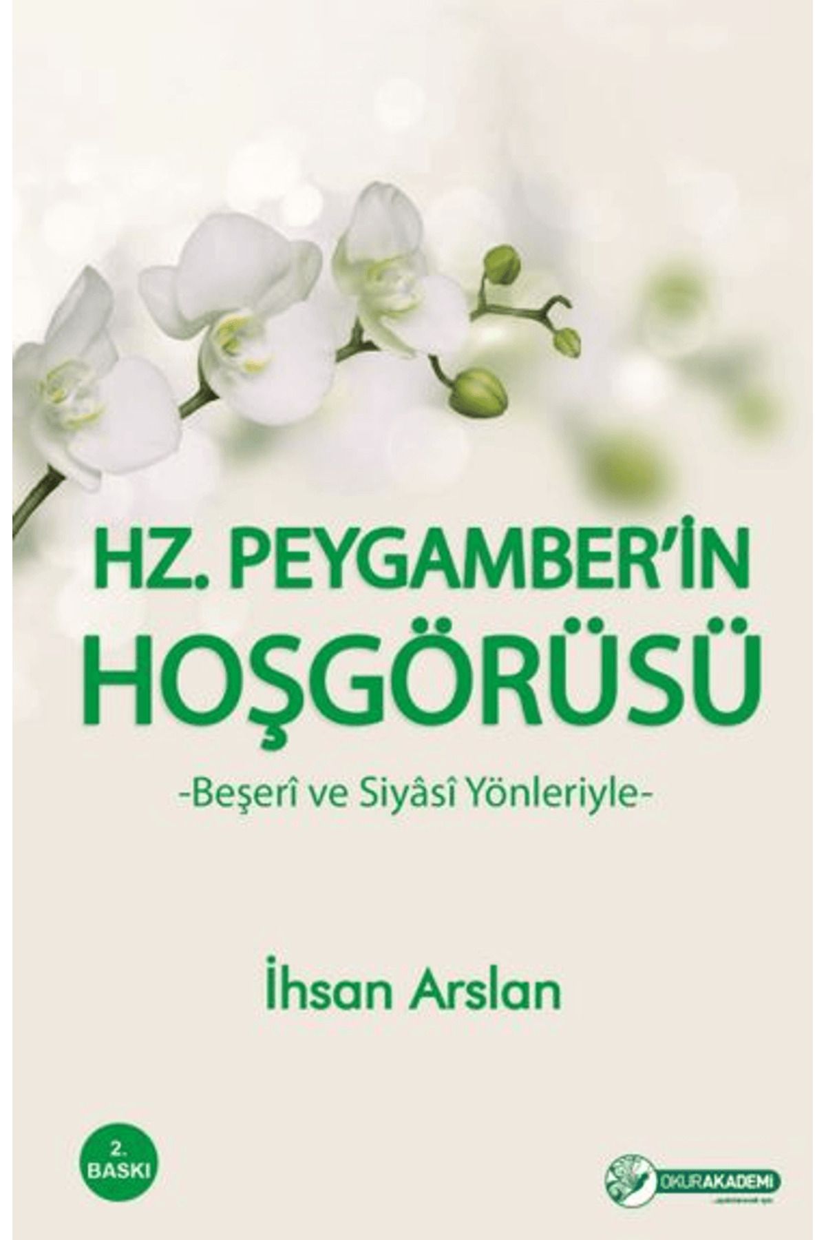 Okur Akademi Hz. Peygamber’in Hoşgörüsü