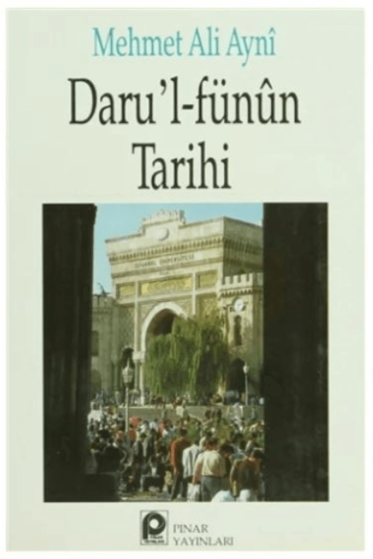 Pınar Yayınları Daru'l-Fünun Tarihi