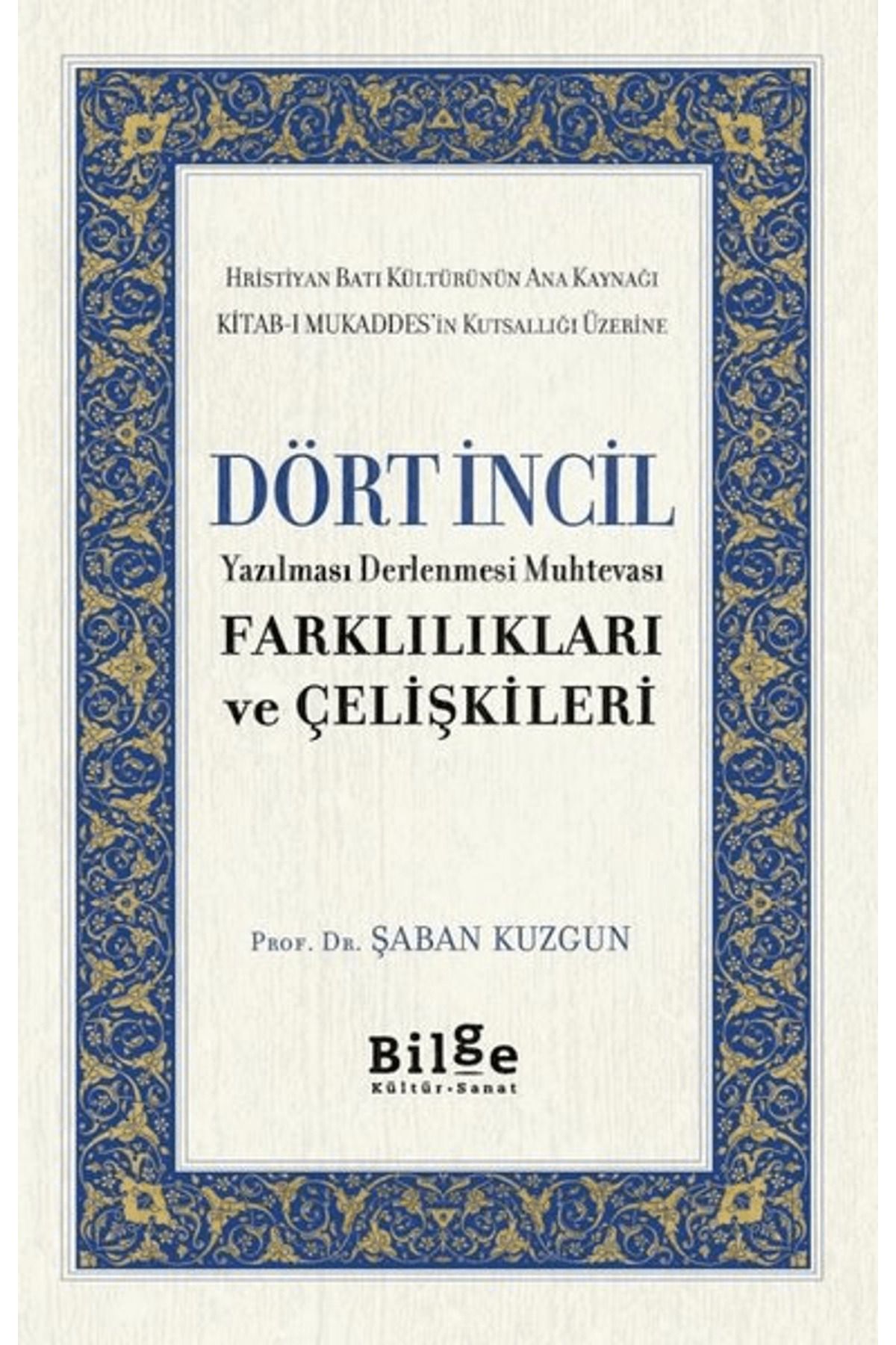 Bilge Kültür Sanat Dört İncil