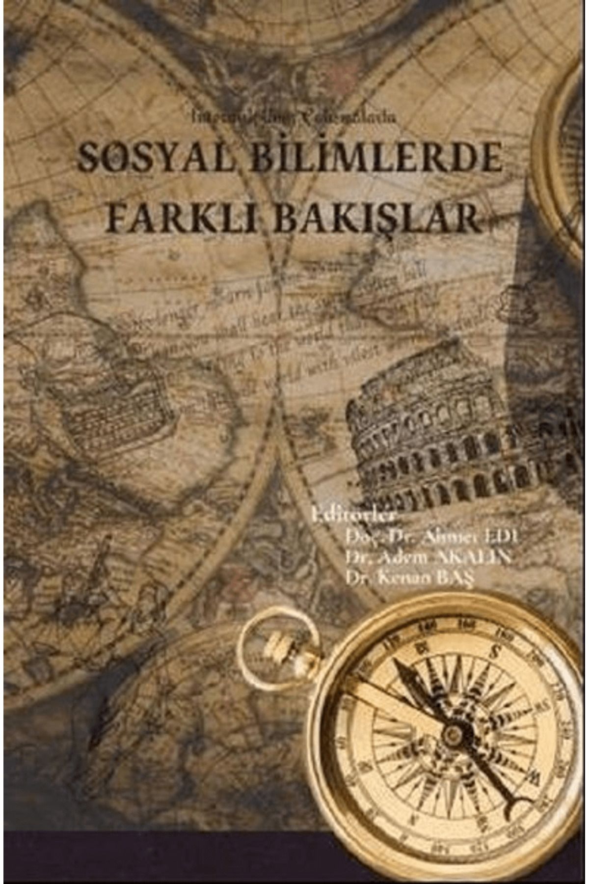 Ekin Basım Yayın Sosyal Bilimlerde Farklı Bakışlar