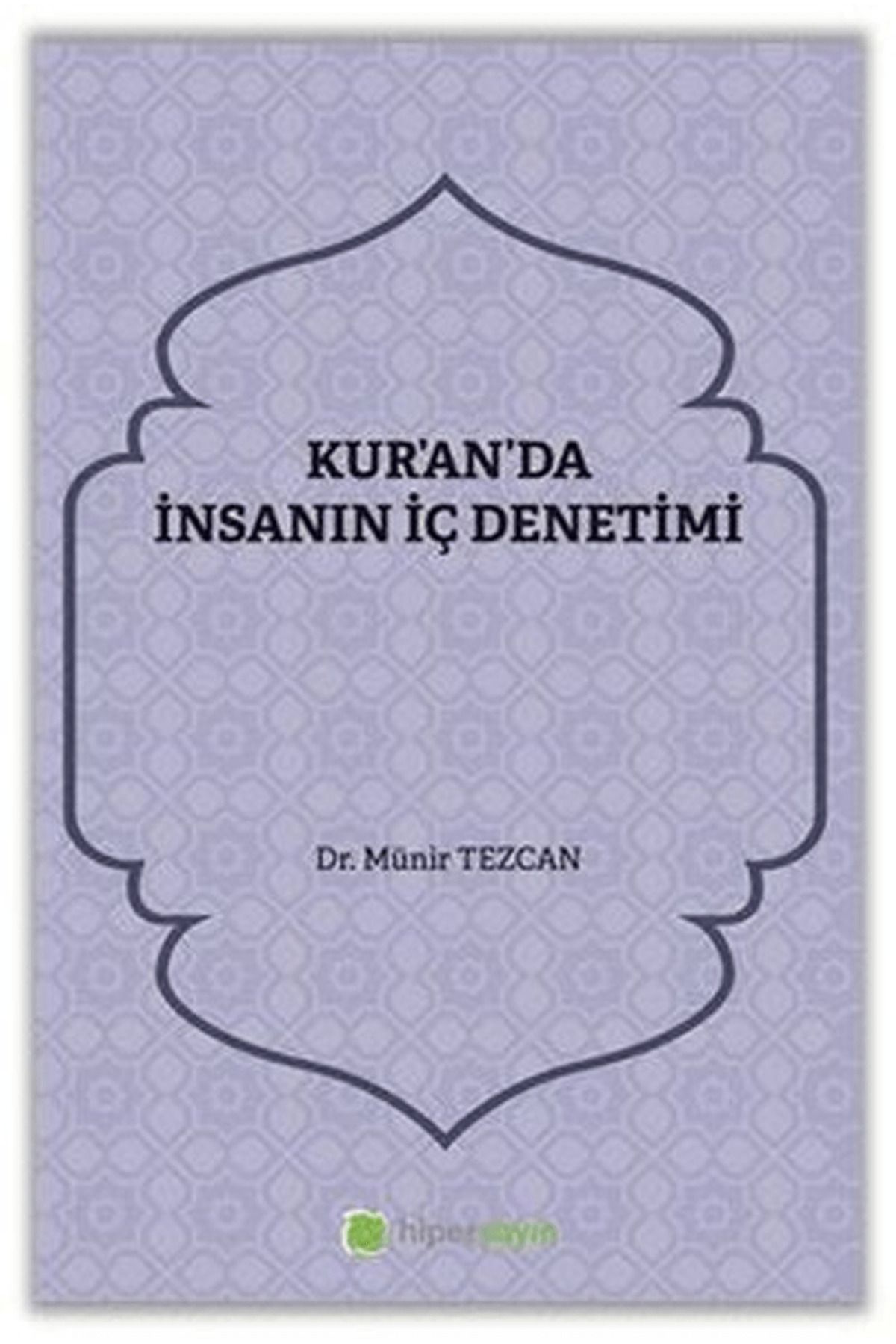 Hiperlink Yayınları Kur'an'da İnsanın İç Denetimi