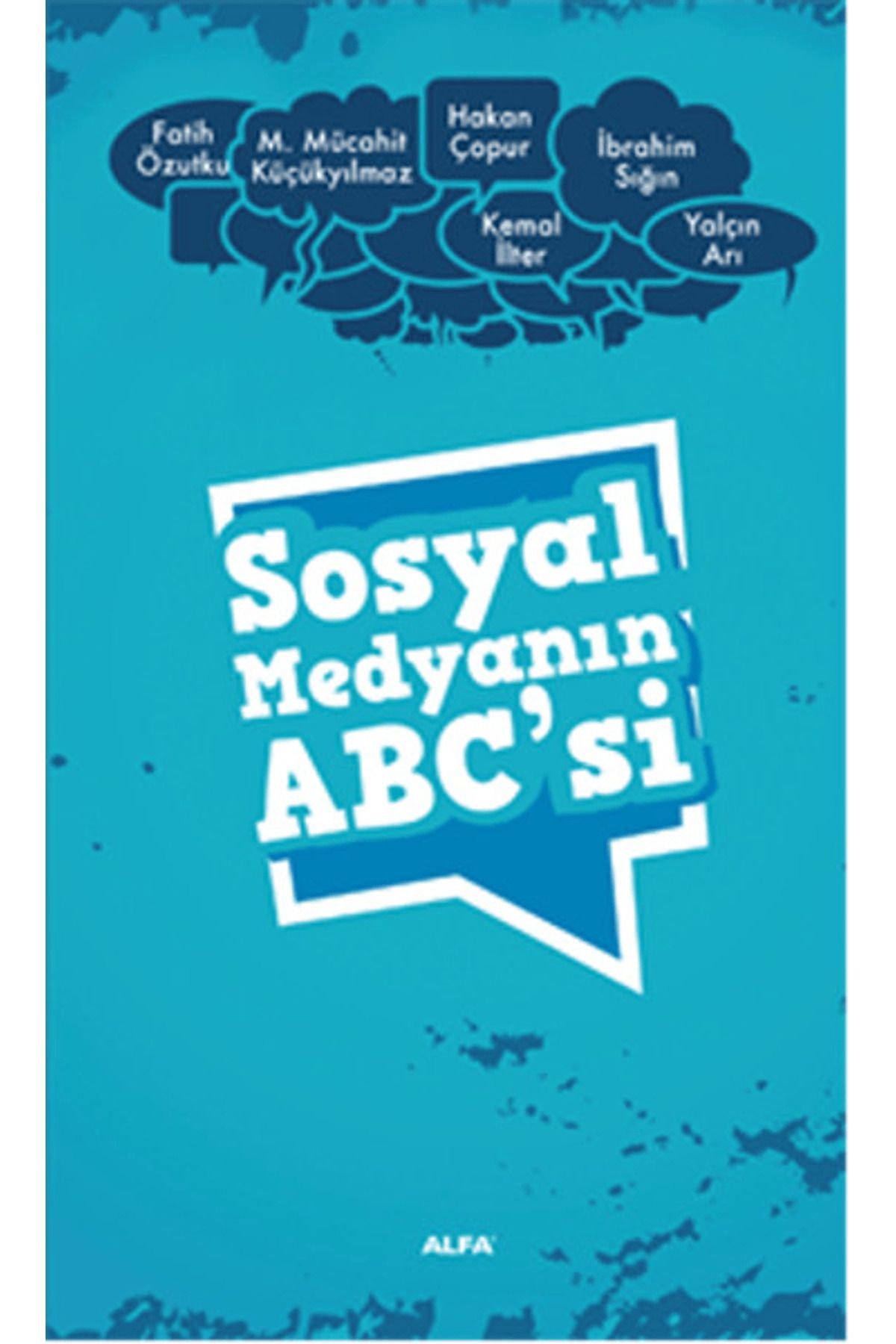 Alfa Yayınları Sosyal Medyanın ABC’si