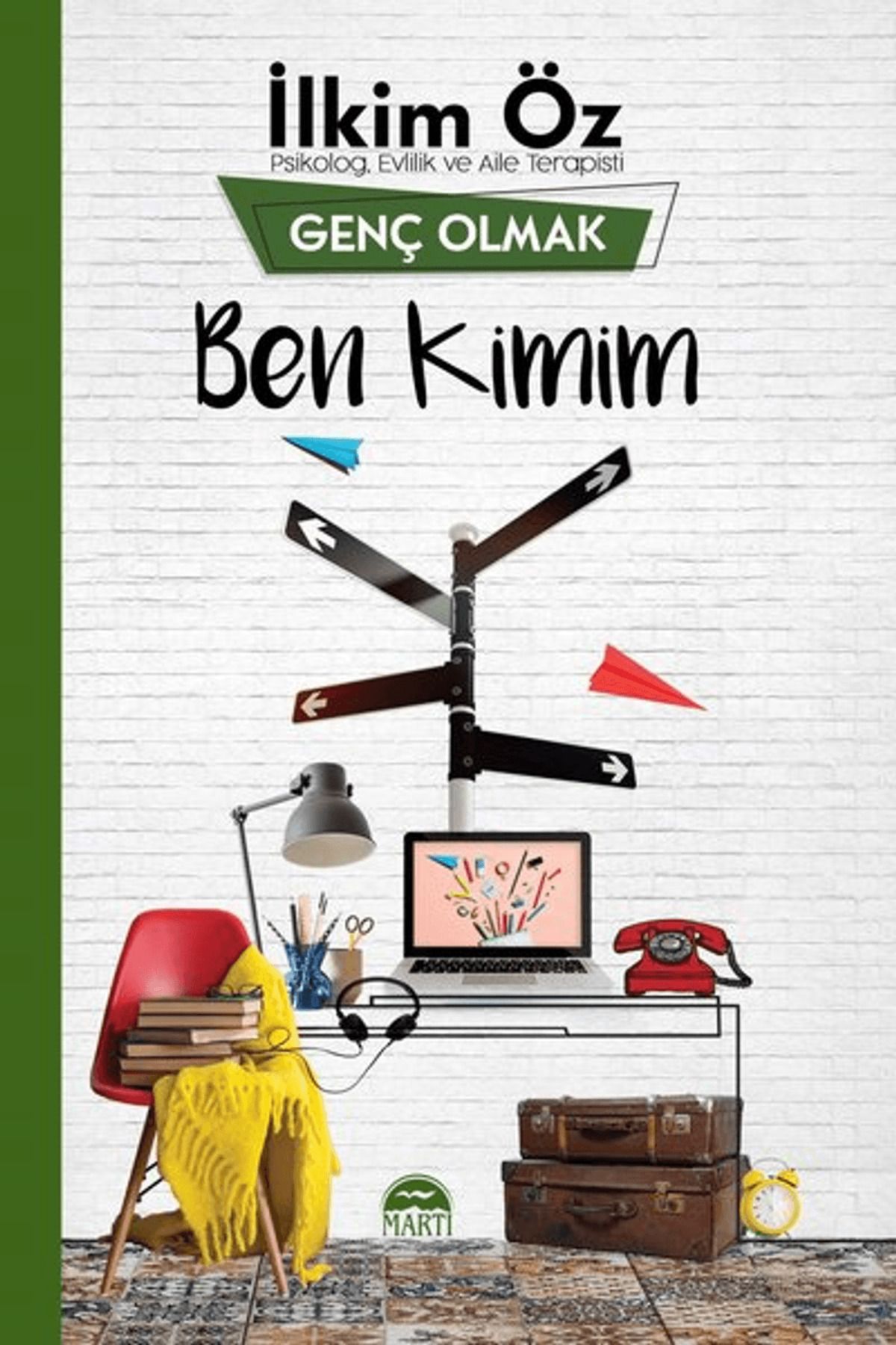 Martı Yayınları Ben Kimim - Genç Olmak