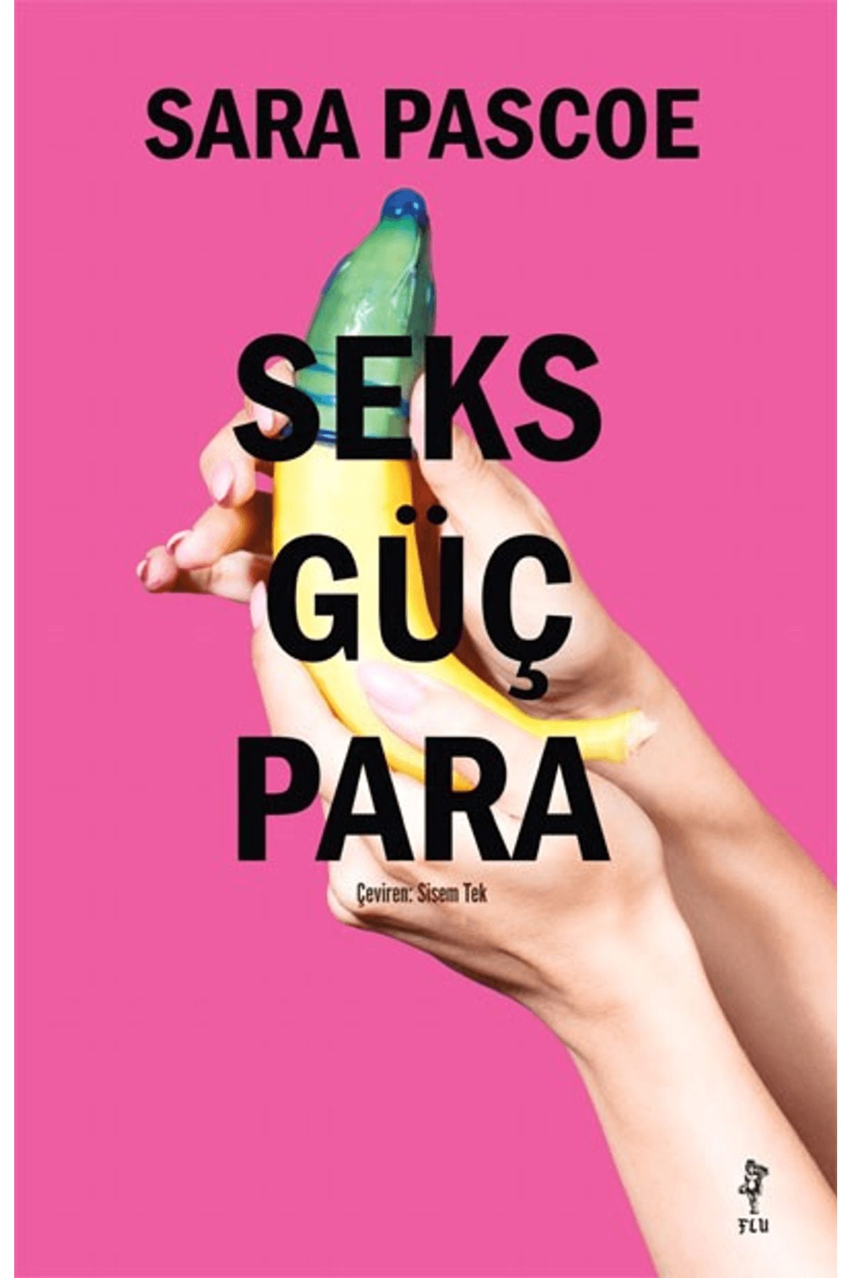 flu kitap Seks Güç Para