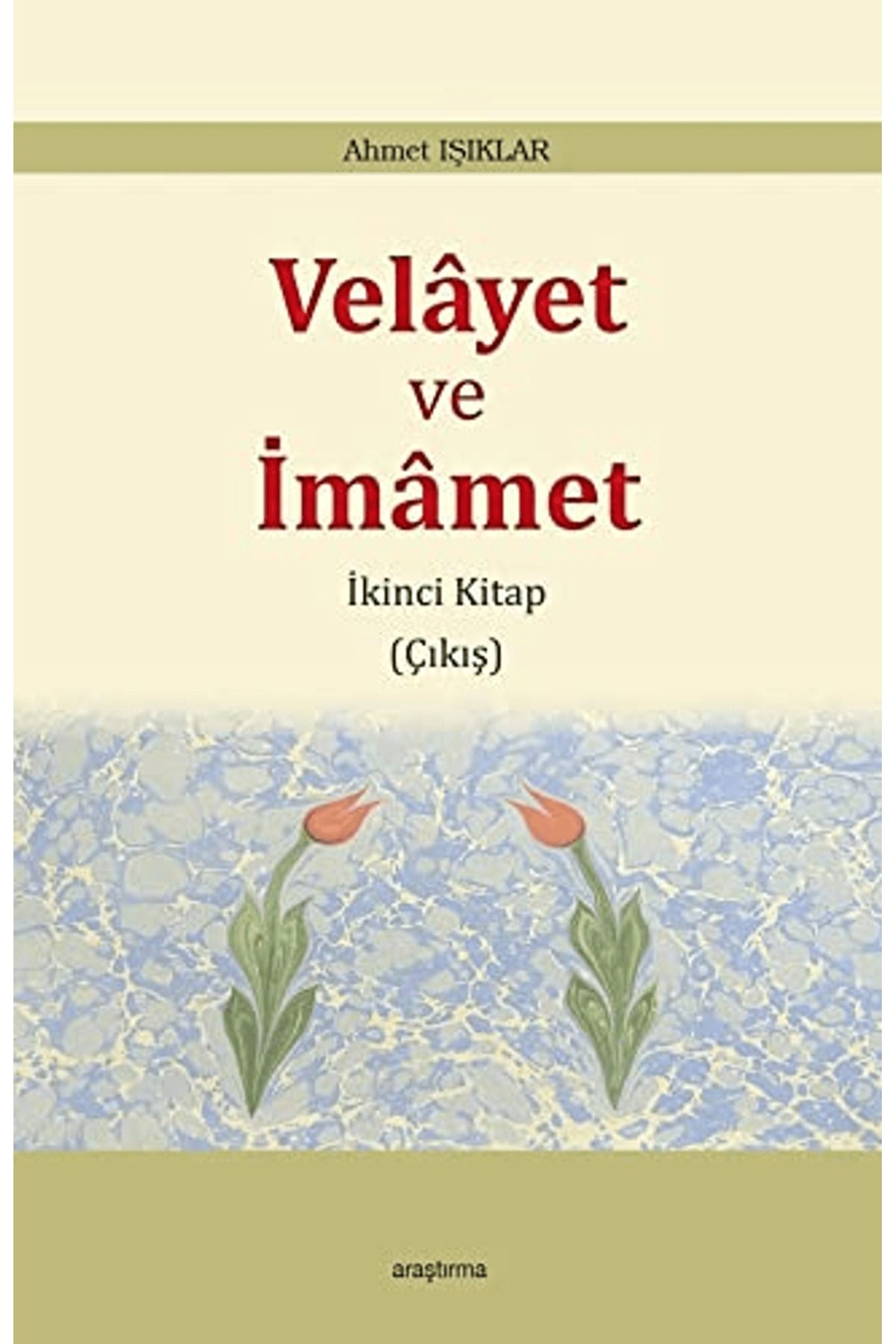 Araştırma Yayınları Velayet ve İmamet