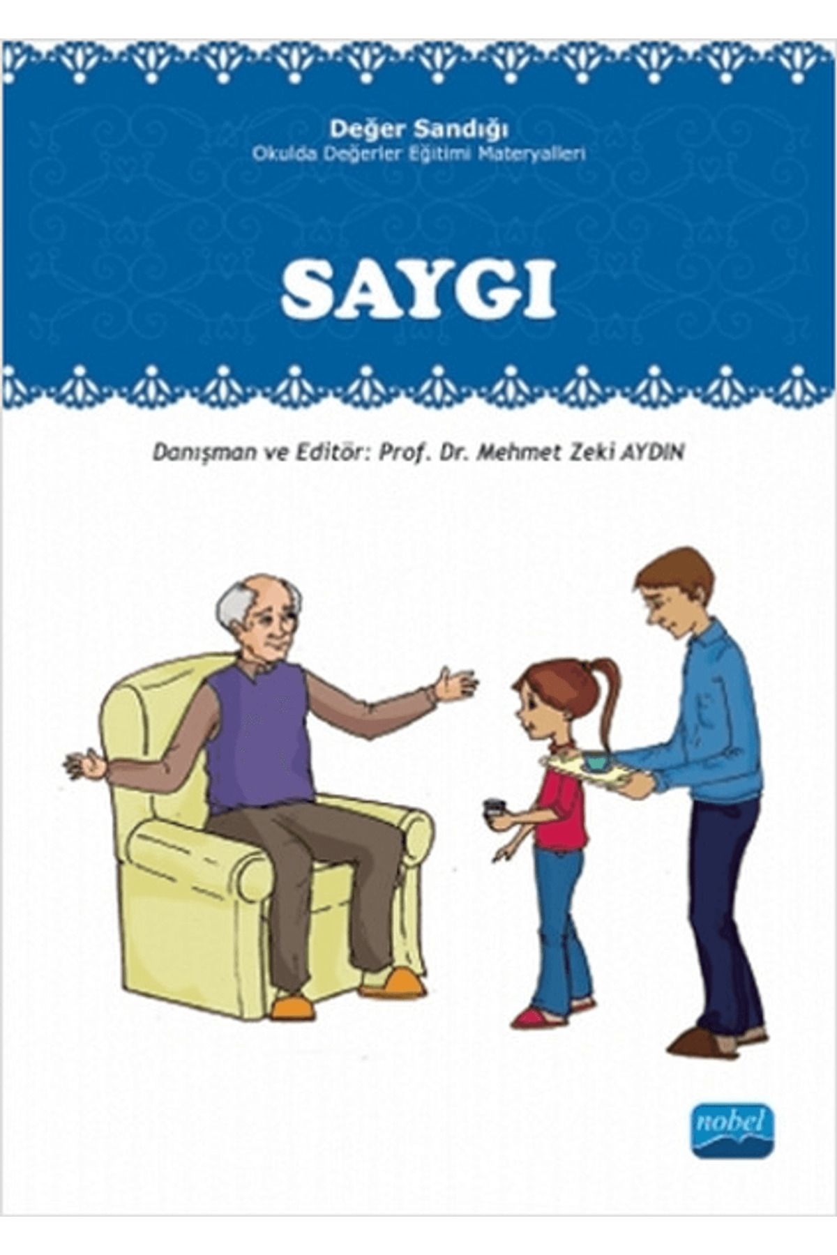 Nobel Akademik Yayıncılık Değer Sandığı - Saygı