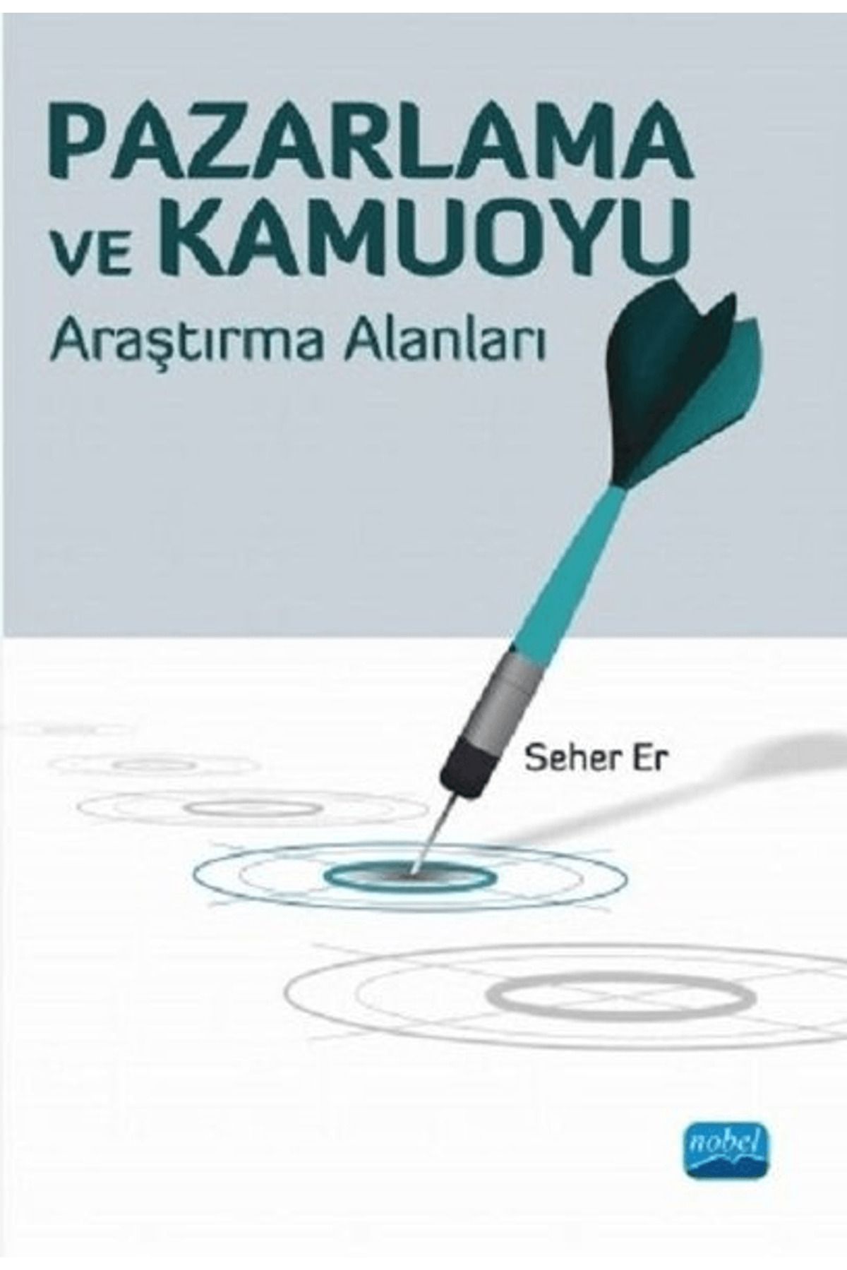 Nobel Akademik Yayıncılık Pazarlama ve Kamuoyu