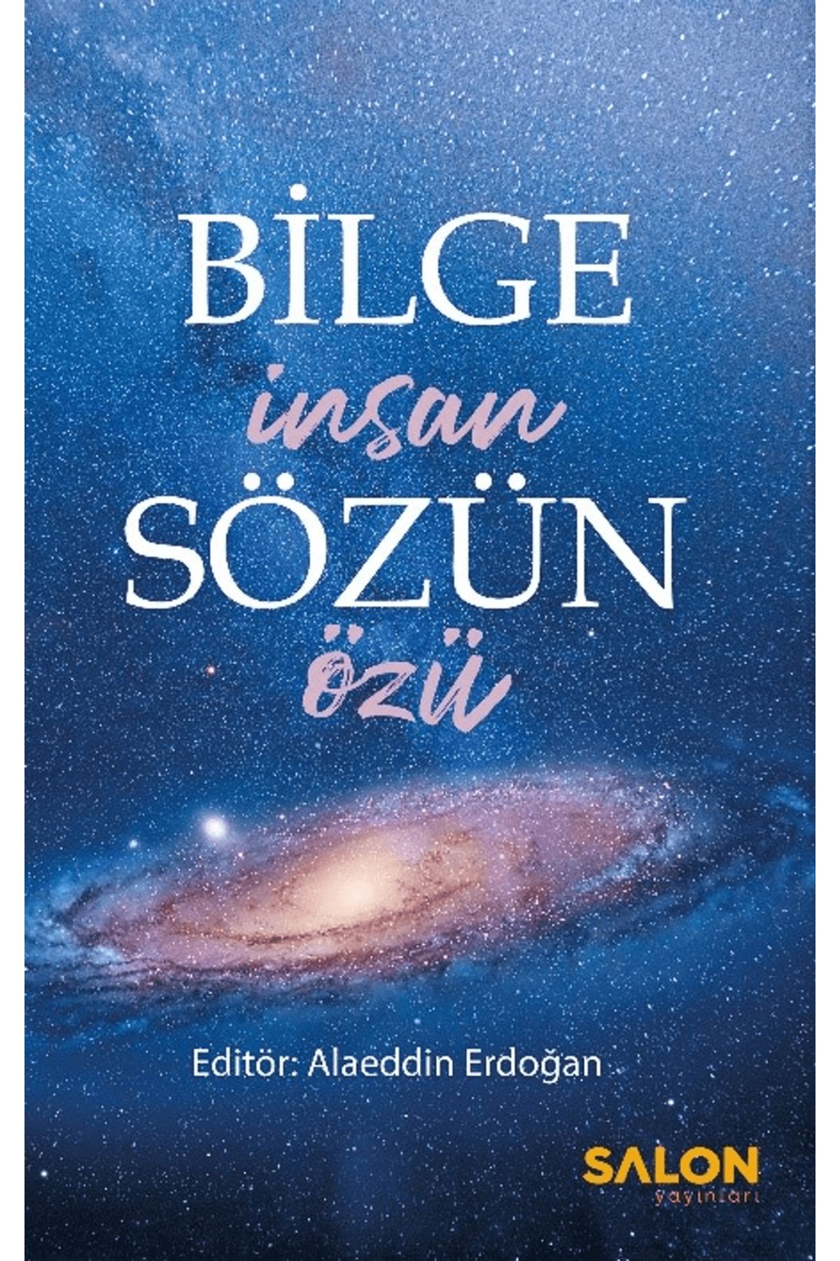 Salon Yayınları Bilge İnsan Sözün Özü