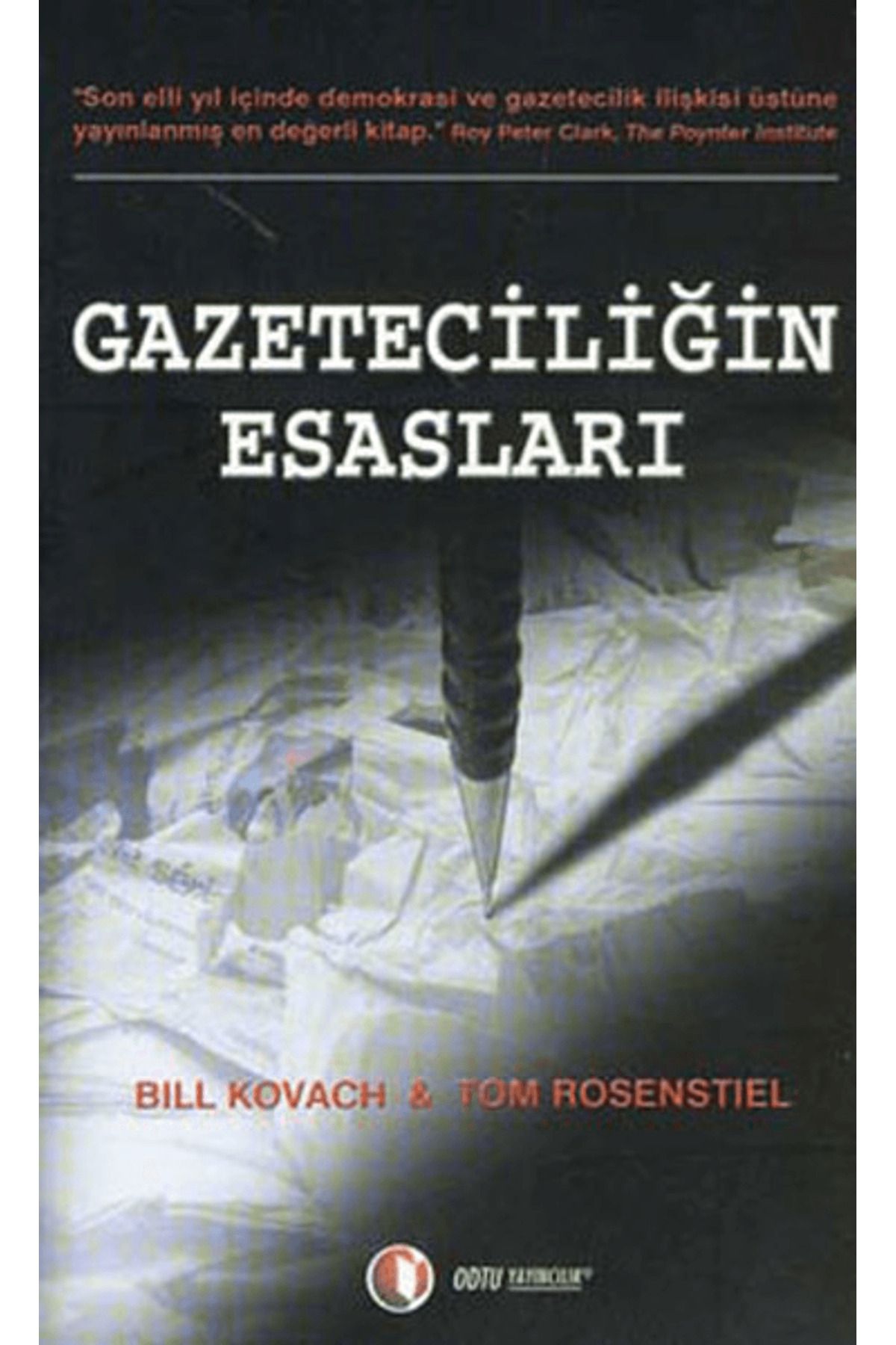 ODTÜ Geliştirme Vakfı Yayıncılık Gazeteciliğin Esasları