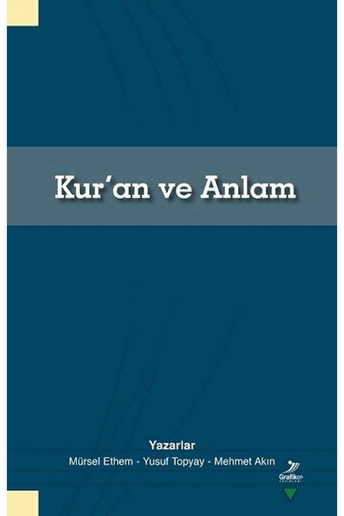 Grafiker Yayınları Kur'an ve Anlam
