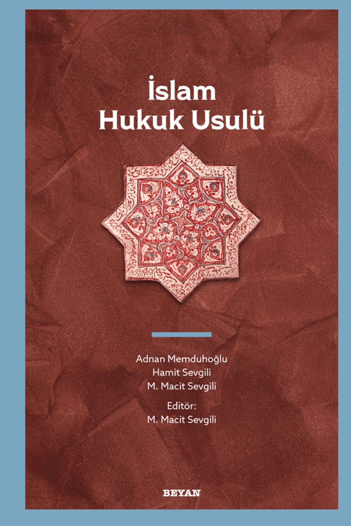 Beyan Yayınları İslam Hukuk Usulü