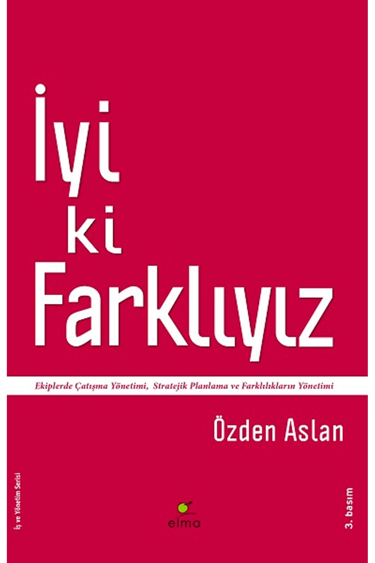 ELMA Yayınevi İyi ki Farklıyız