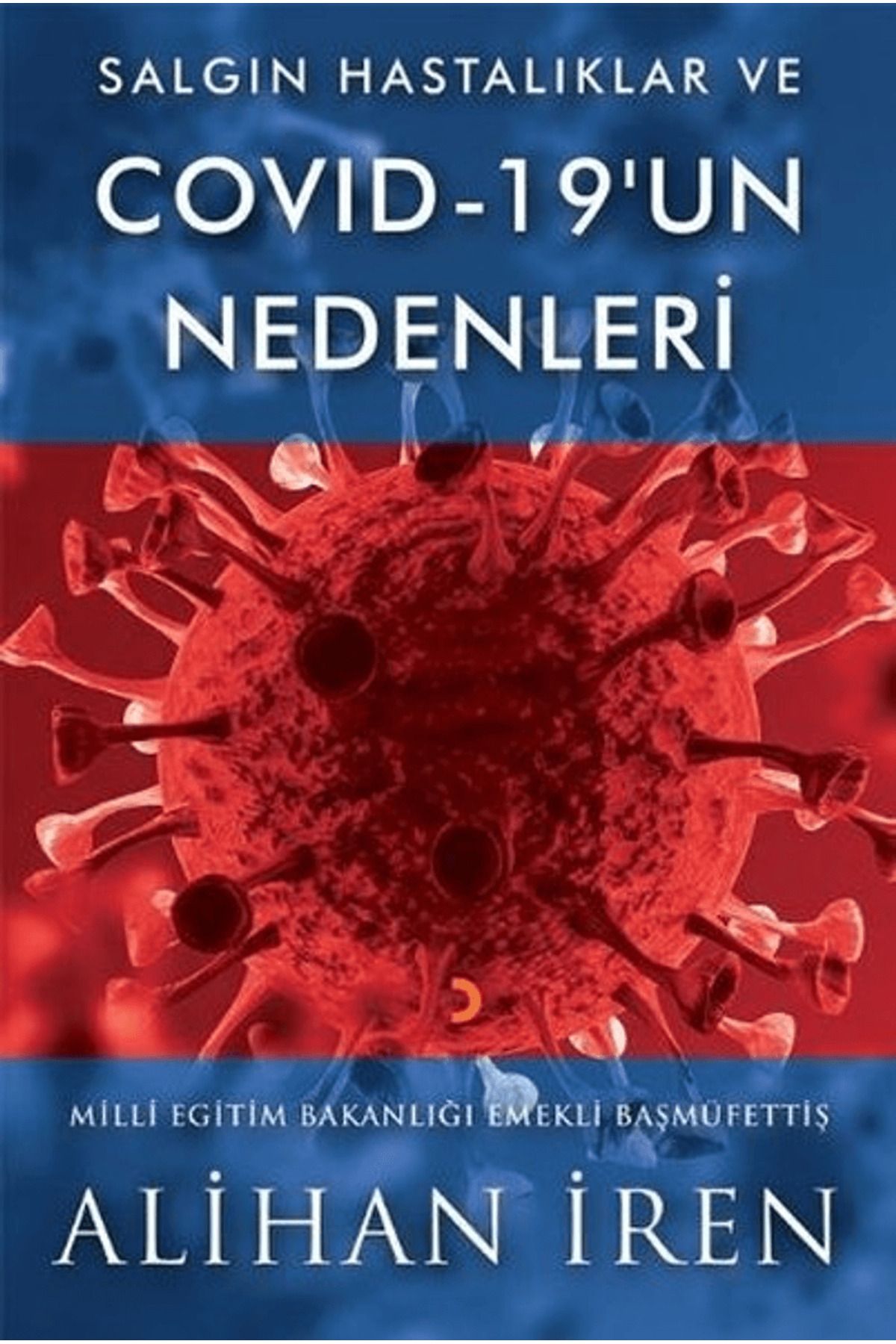 Cinius Yayınları Salgın Hastalıklar ve Covid 19’un Nedenleri