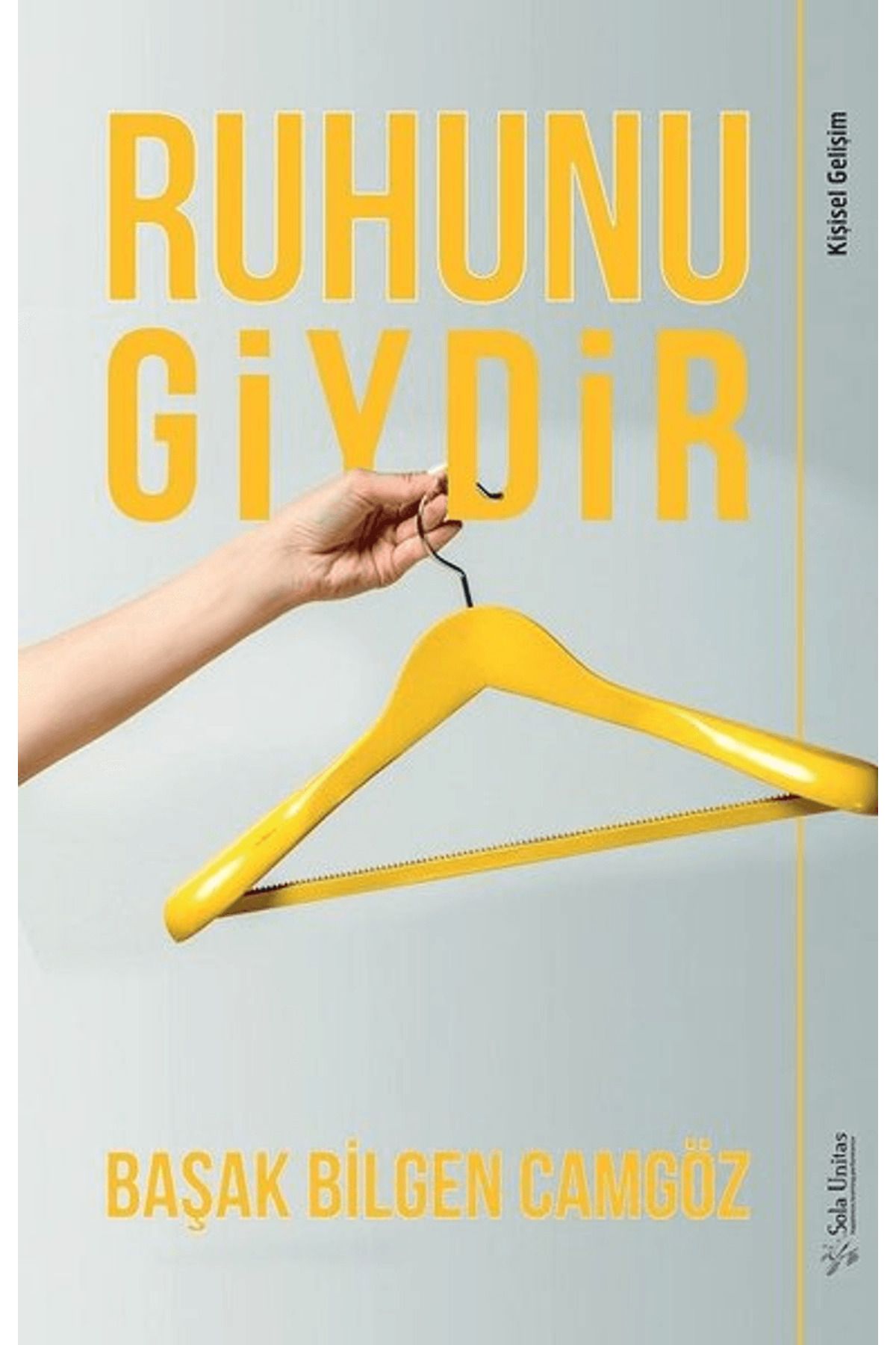 Sola Unitas Ruhunu Giydir